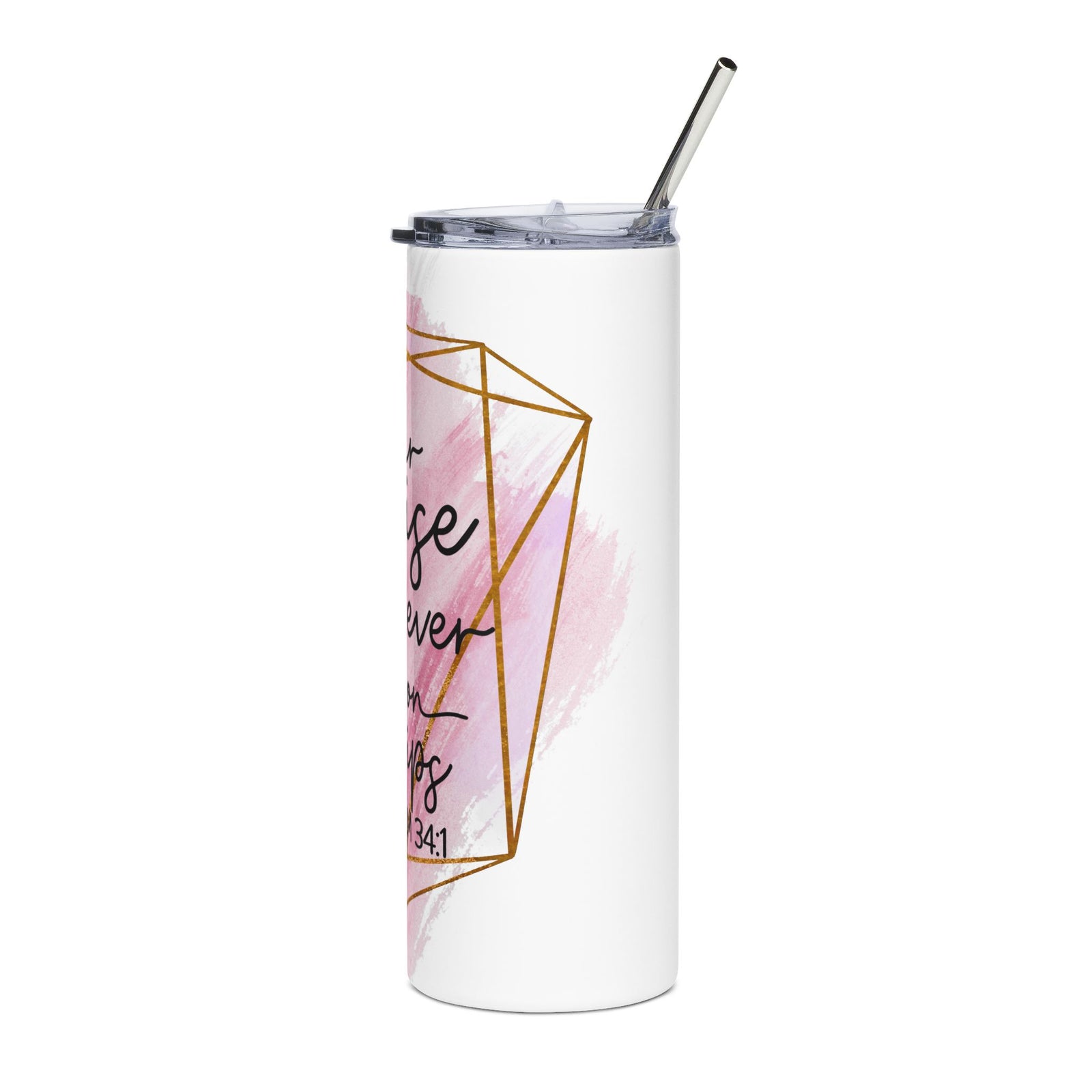 Your Praise Ever on My Lips 20oz Stainless Tumbler Insulated Christian Travel Cup - Sydney So Sweet