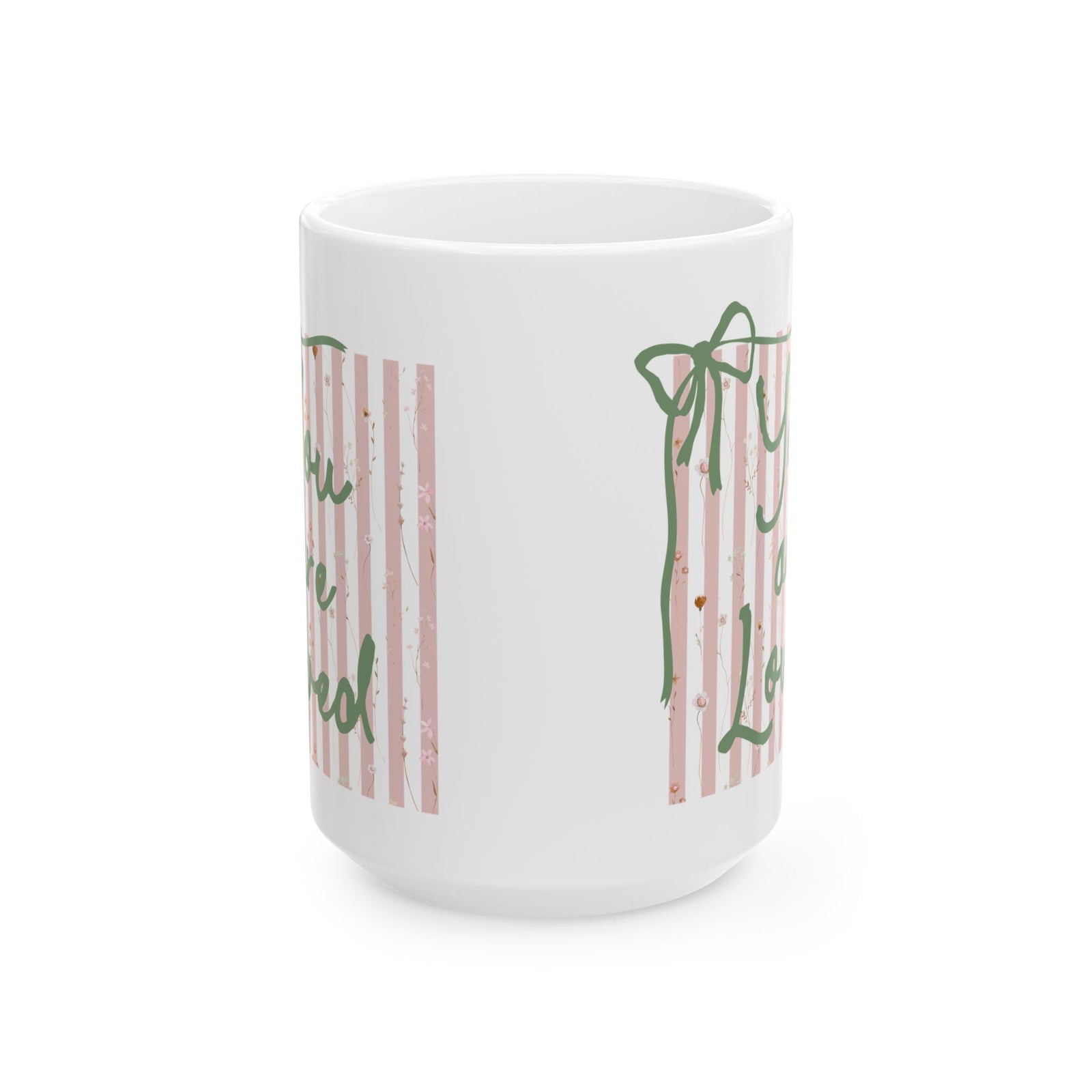 You are Loved John 3:16 Inspirational Ceramic Mug Coffee Cup (11oz & 15oz)