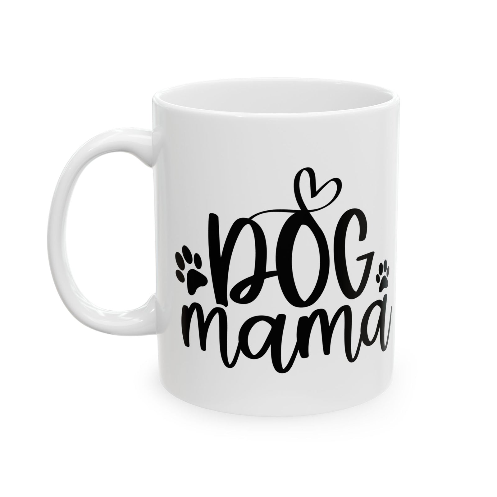 Dog Mama Cute Dog Mom Ceramic Mug Coffee Cup (11oz & 15oz)