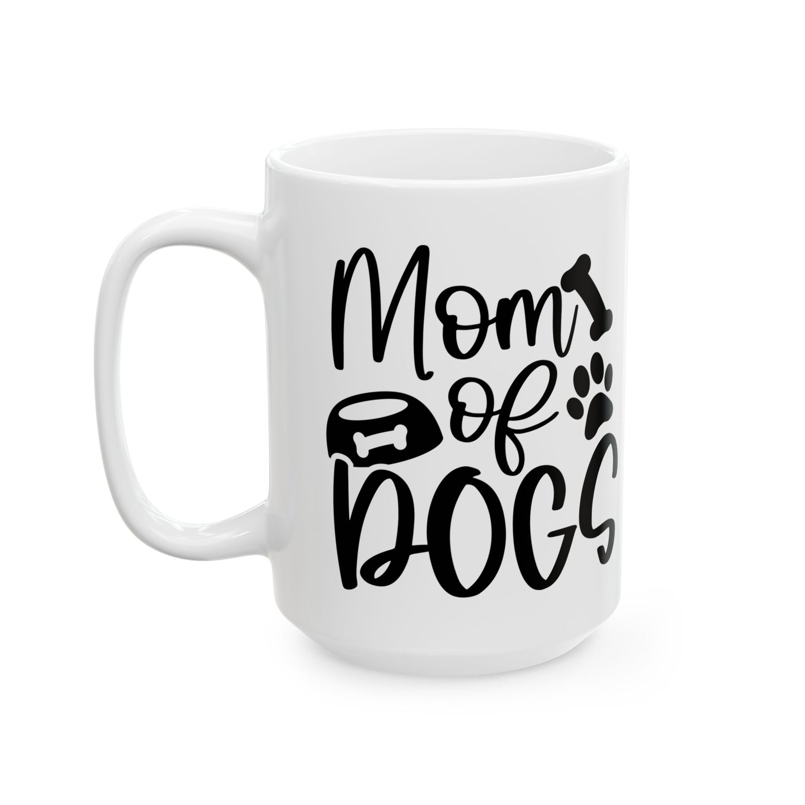 Mom of Dogs Bone & Paw Print Cute Ceramic Mug Coffee Cup (11oz & 15oz)