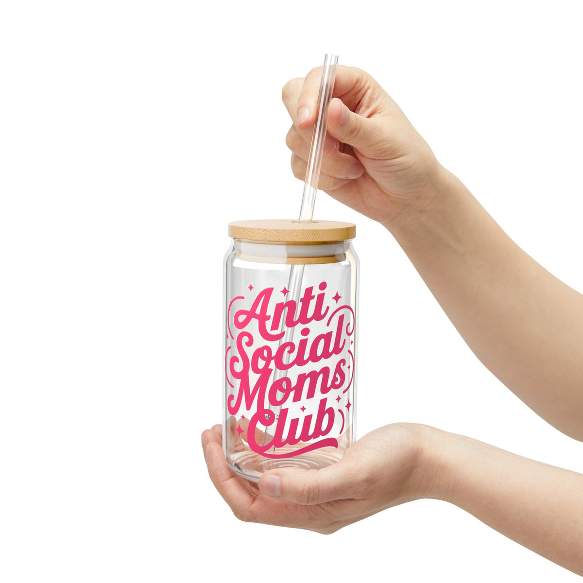 Anti Social Moms Club Sipper Glass 16oz Reusable Drink Jar with Lid & Straw