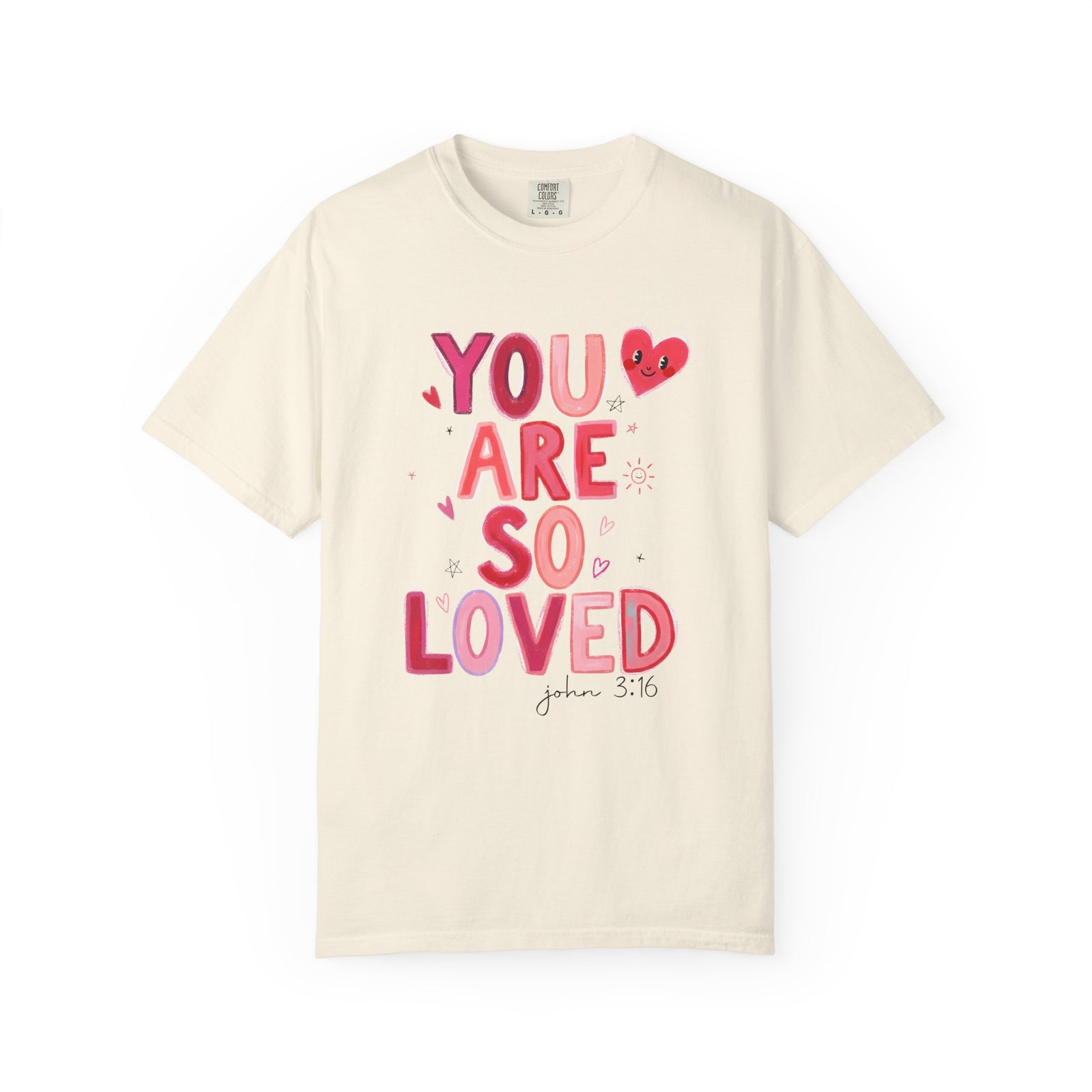 You Are So Loved John 3:16 Valentine's Day Graphic T-Shirt Unisex Short Sleeve Tee - Sydney So Sweet