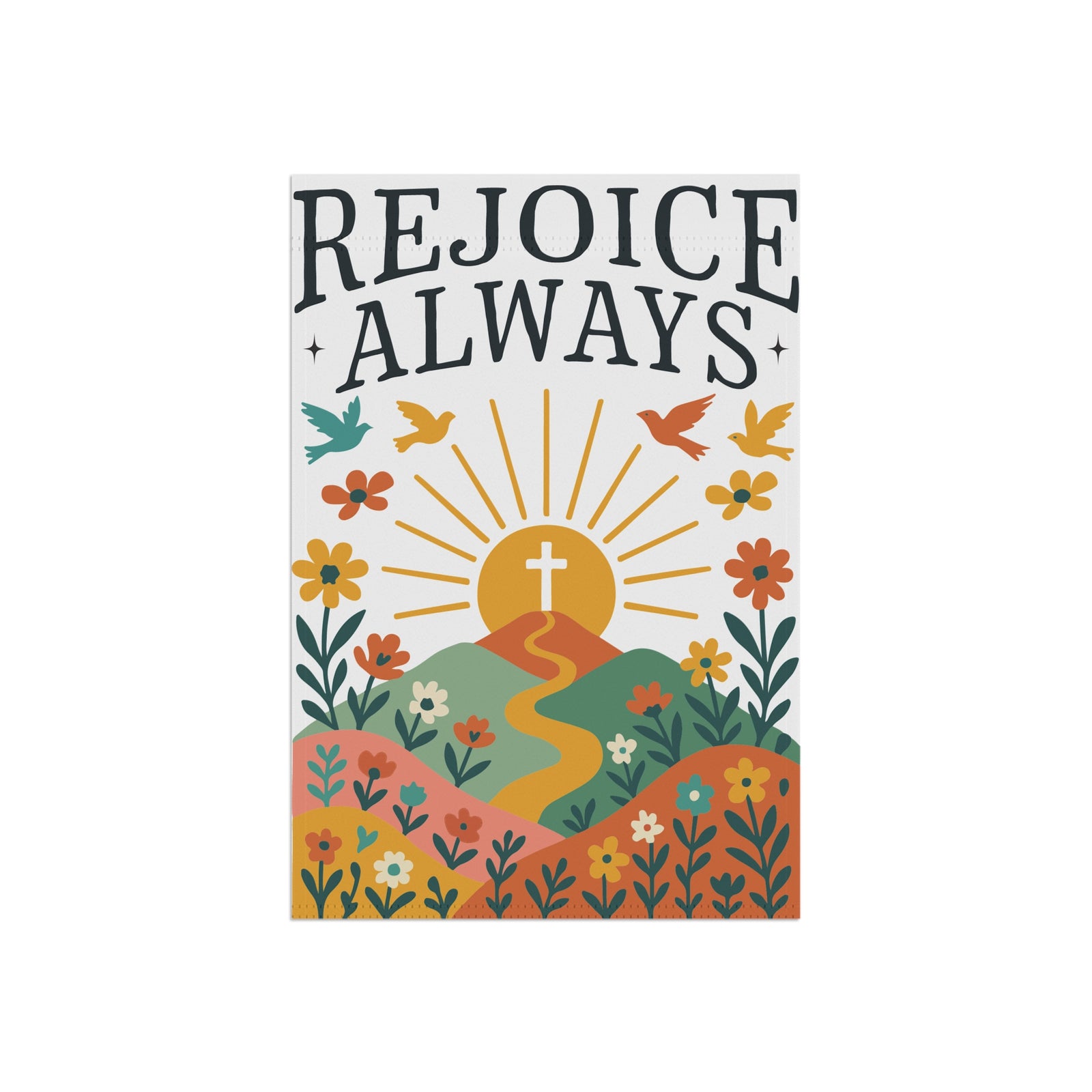 Rejoice Always Garden Flag Christian Banner with Cross & Floral Sunrise