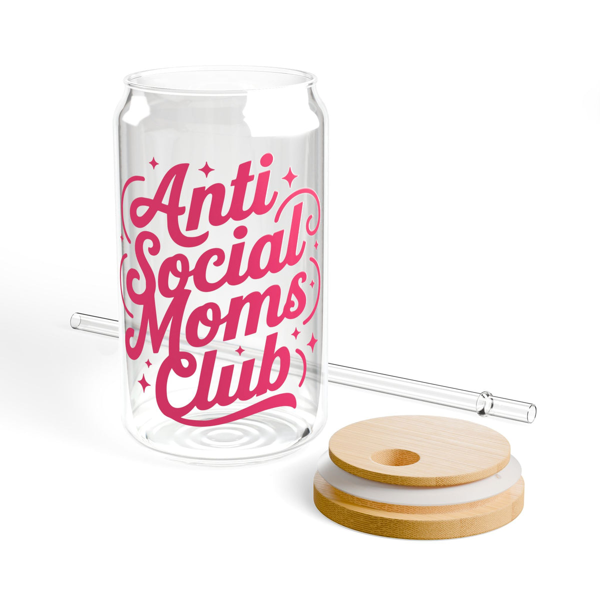 Anti Social Moms Club Sipper Glass 16oz Reusable Drink Jar with Lid & Straw