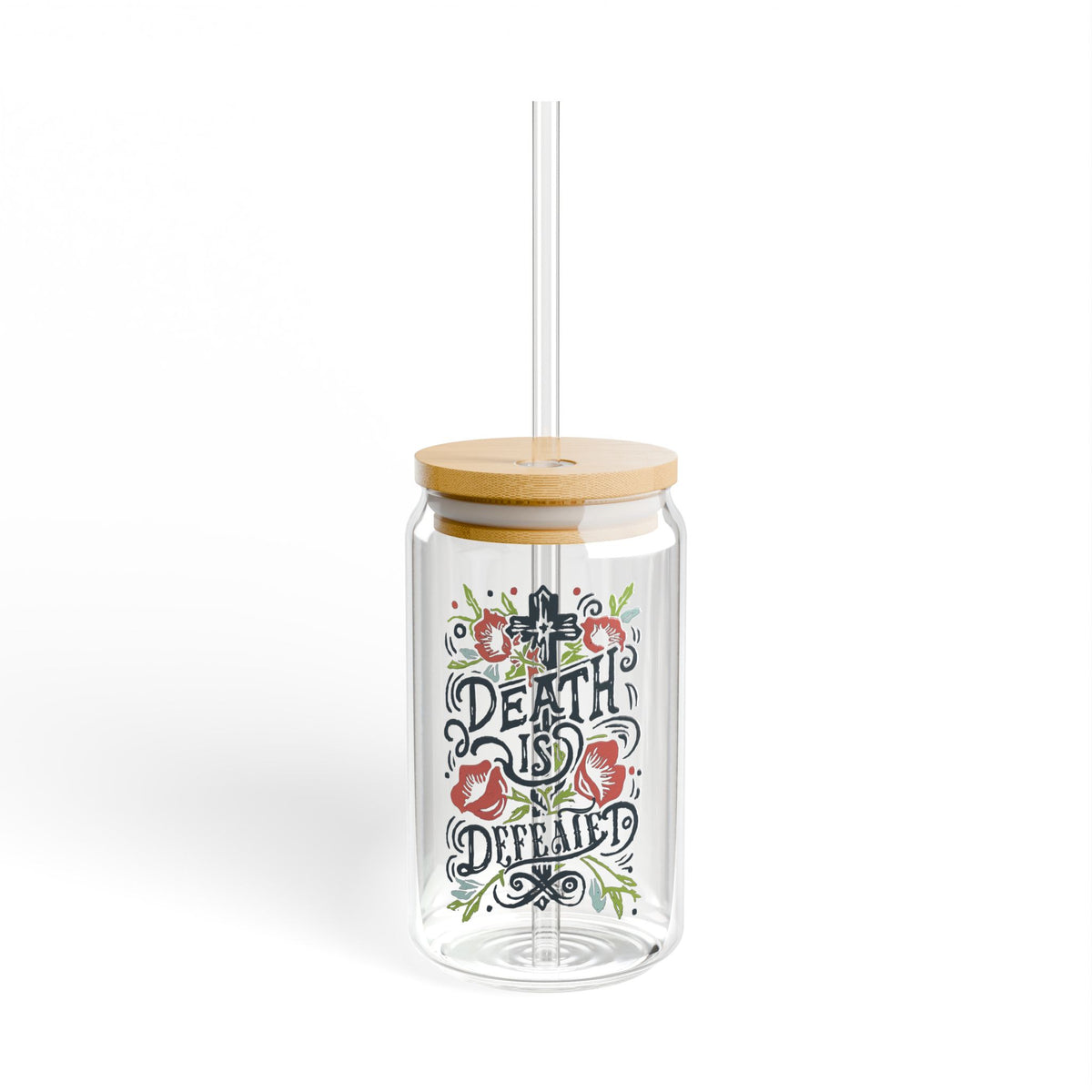 Death Is Defeated Christian Sipper Glass 16oz Reusable Drink Jar with Lid & Straw