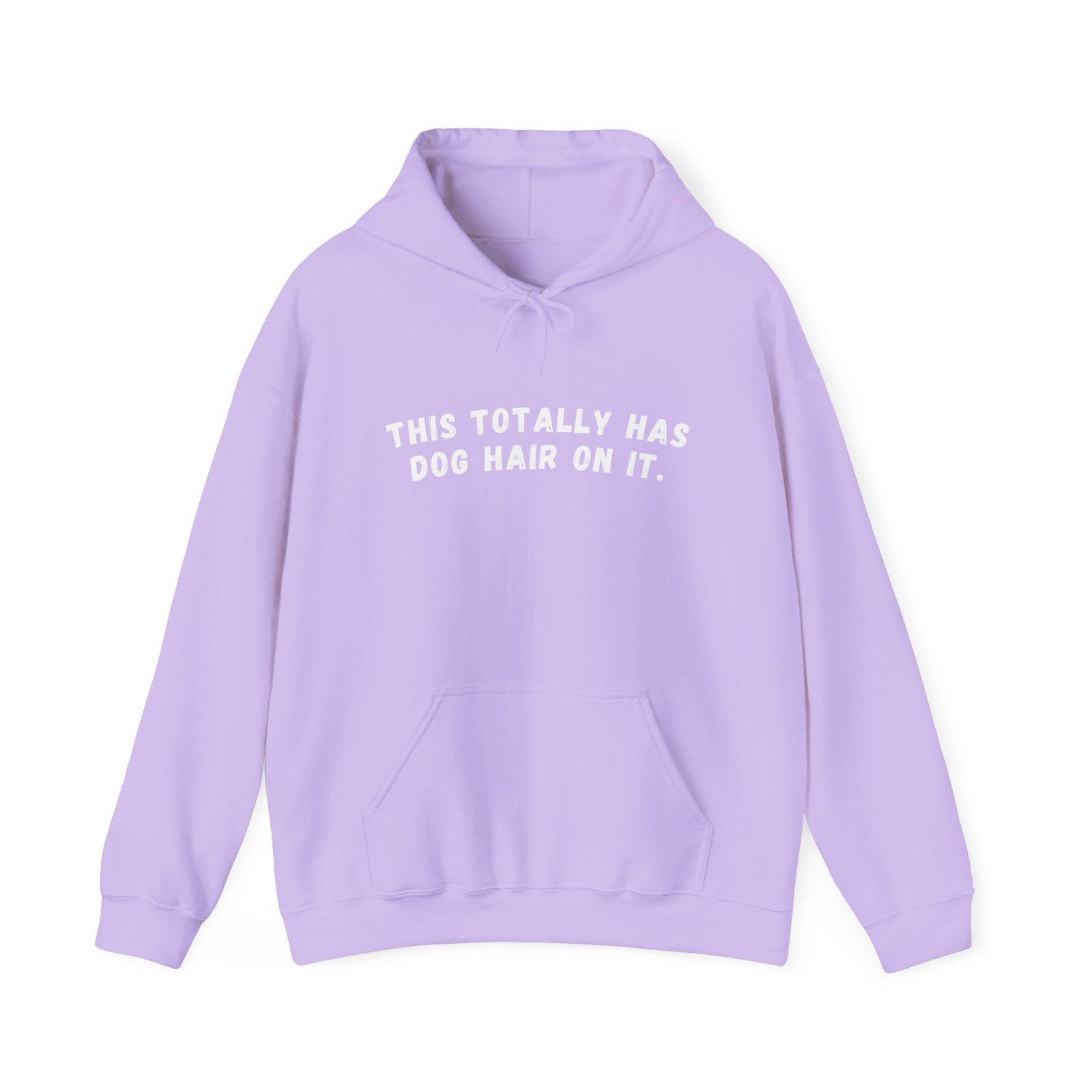 This Totally Has Dog Hair On It Cozy Pet Lover Pullover Hoodie Hooded Sweatshirt - Sydney So Sweet