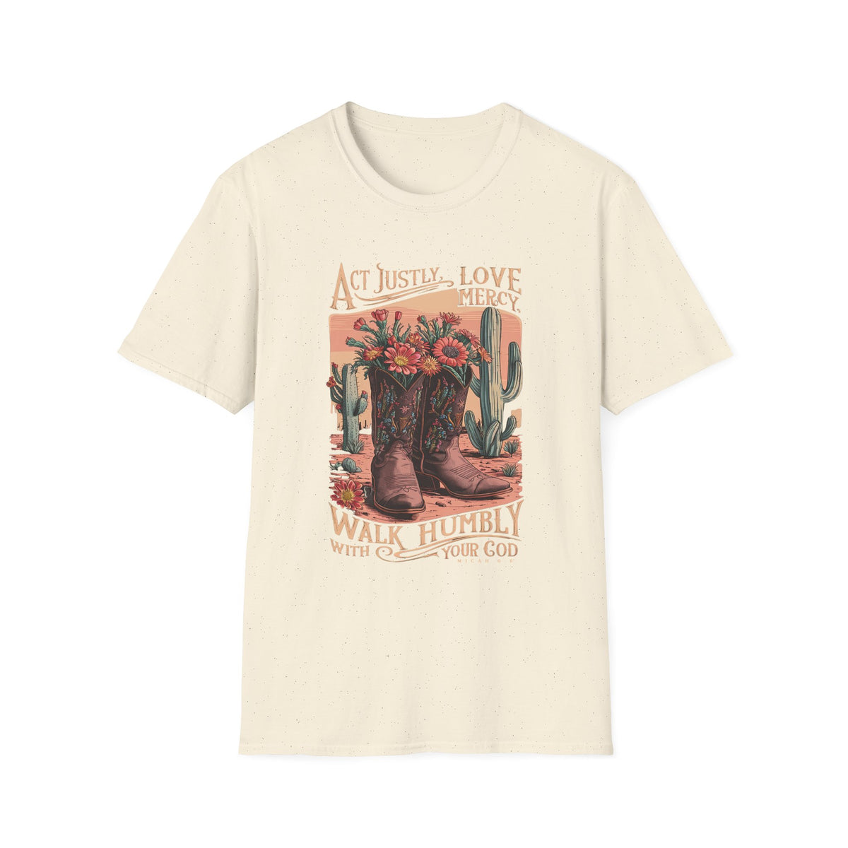 Act Justly Love Mercy T-Shirt Western Cactus Floral Christian Faith Tee