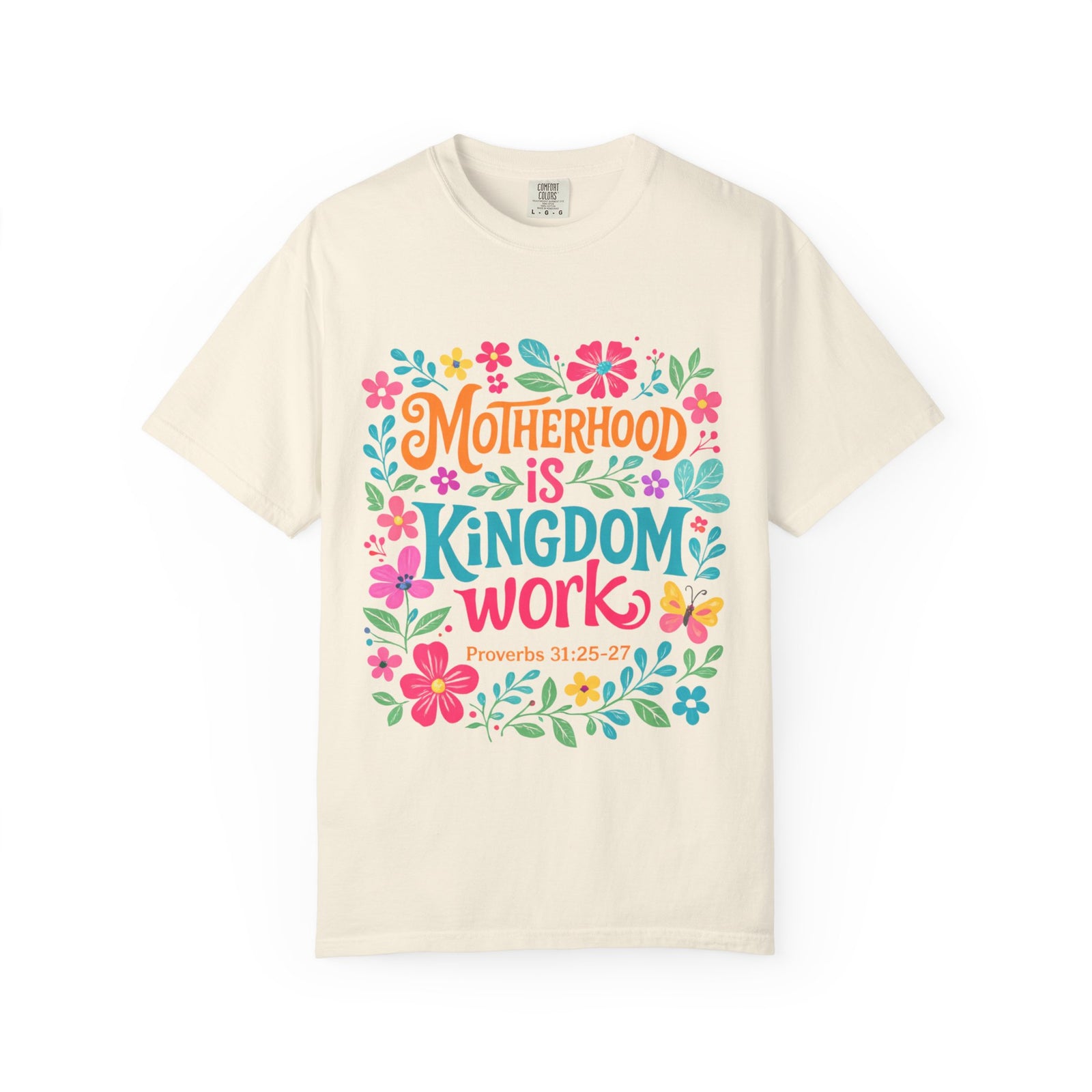 Motherhood is Kingdom Work Graphic T-Shirt Floral Proverbs Christian Mom Tee