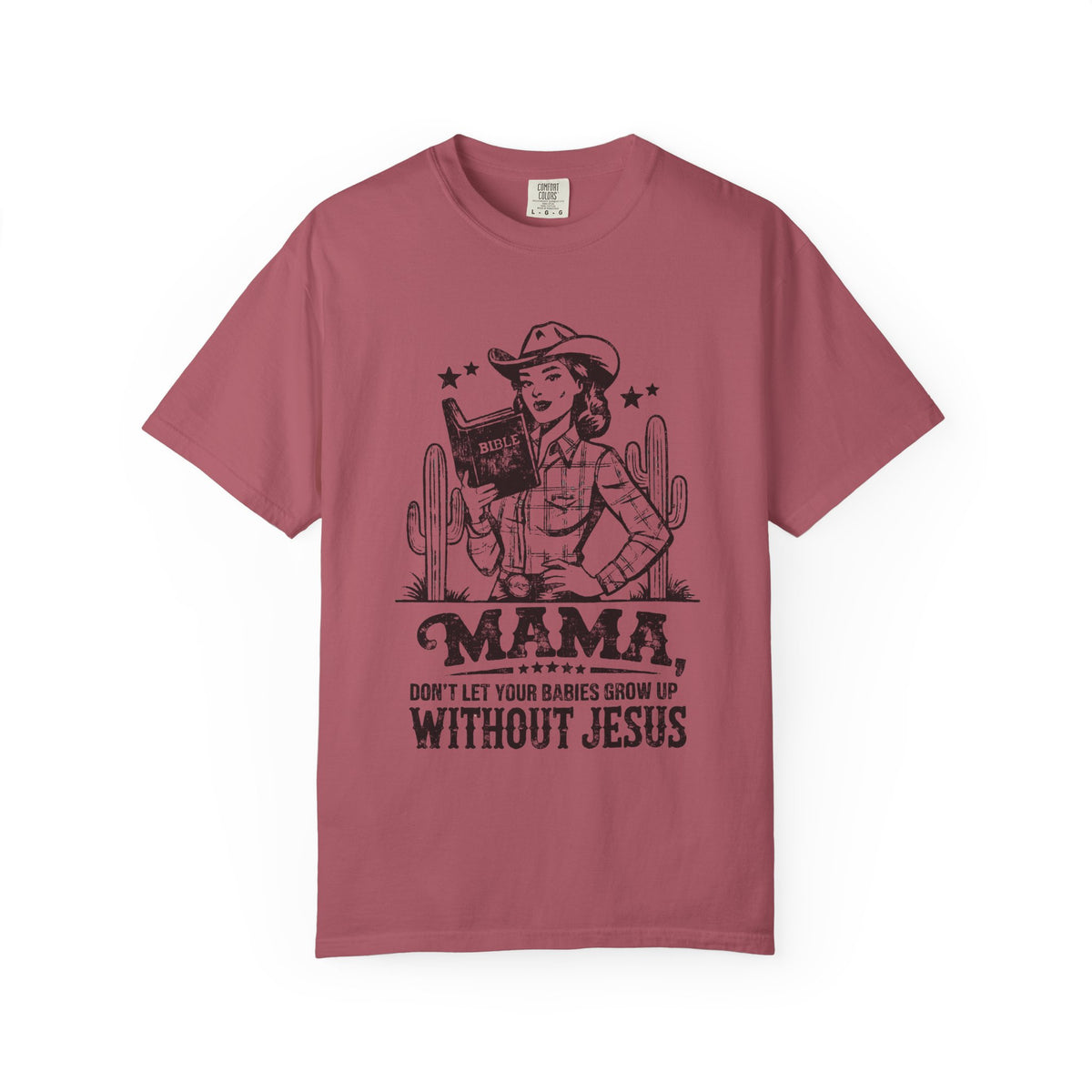 Mama Don’t Let Your Babies Grow Up Without Jesus Distressed T-Shirt Christian Mom Tee
