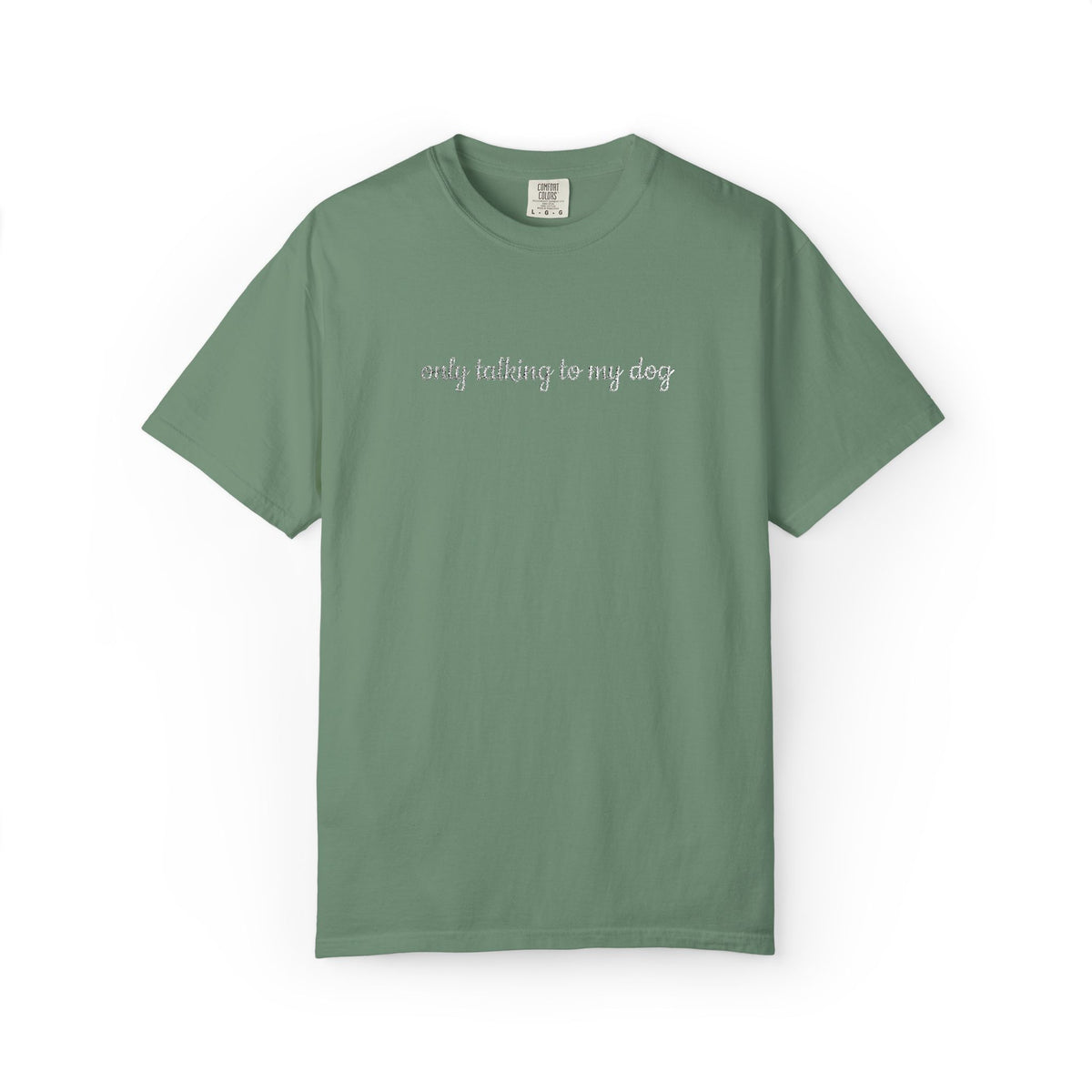 Only Talking to My Dog Embroidered Script Tee Dog Mom T-Shirt