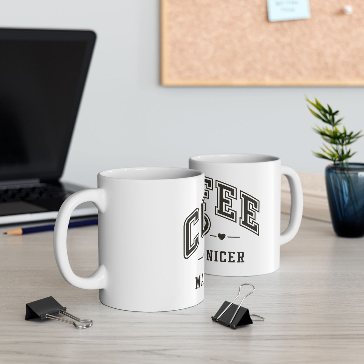 Coffee Makes Me Nicer Heart Cute Ceramic Mug Coffee Cup (11oz & 15oz)