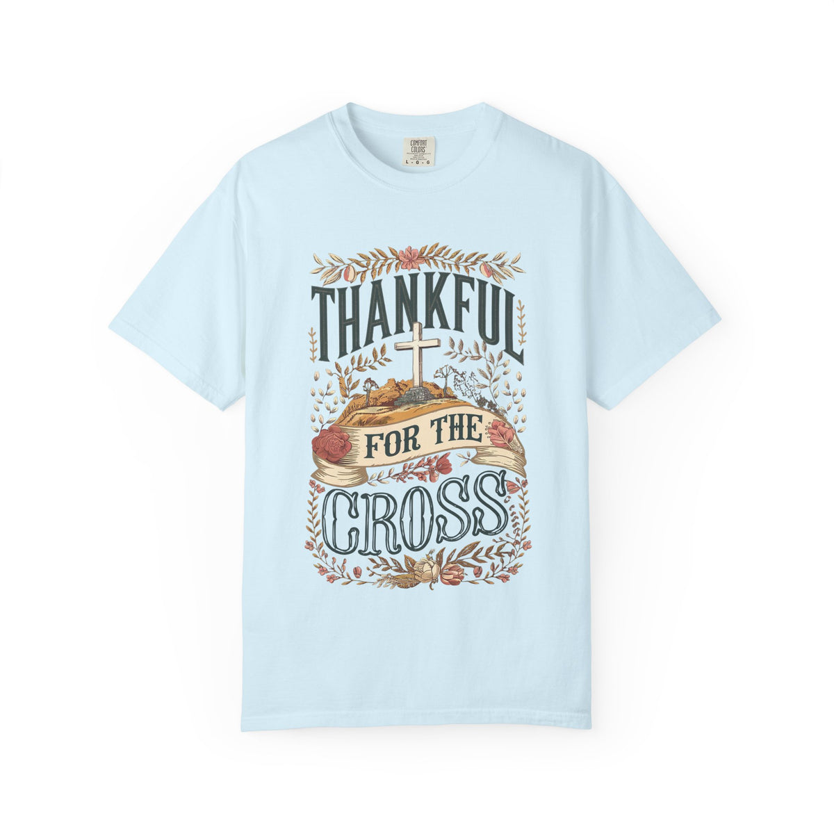 Thankful for the Cross Christian T-Shirt Faith & Gratitude Graphic Tee