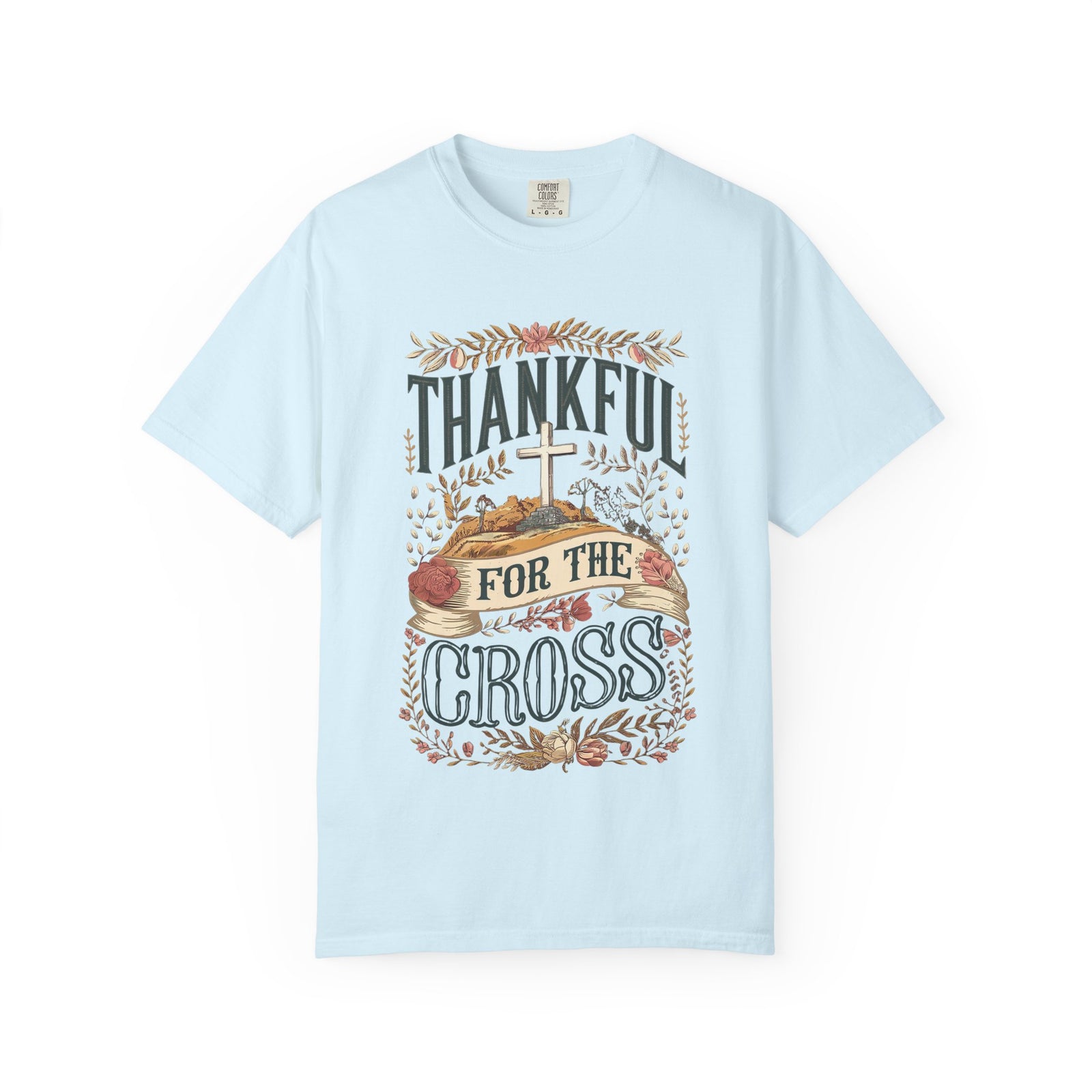 Thankful for the Cross Christian T-Shirt Faith & Gratitude Graphic Tee