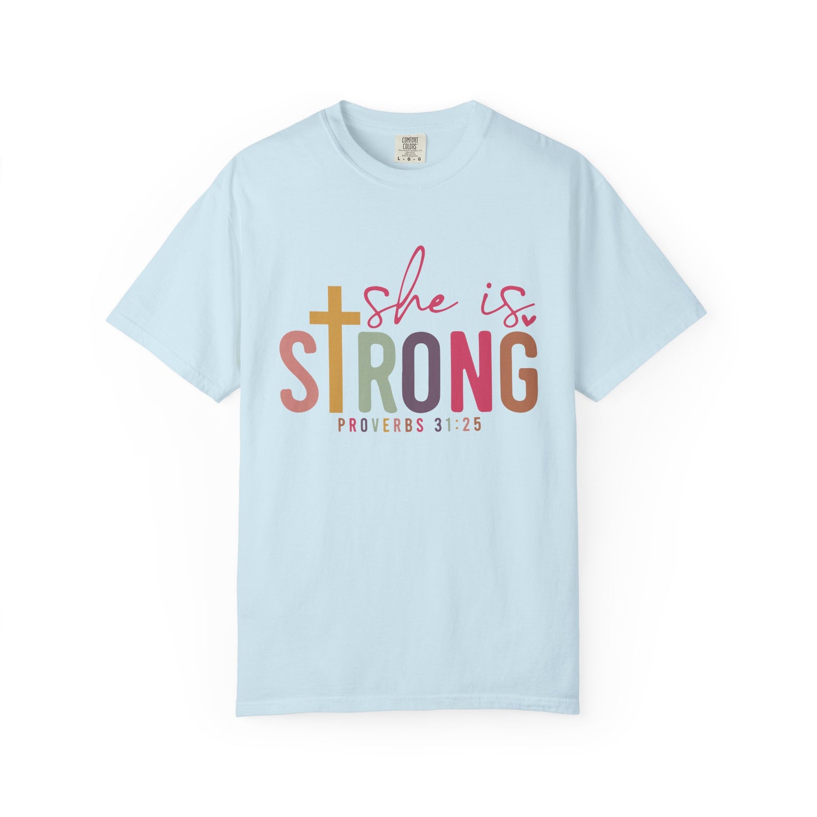 She is Strong Proverbs 31:25 Christian Faith Graphic T-Shirt Unisex Short Sleeve Tee