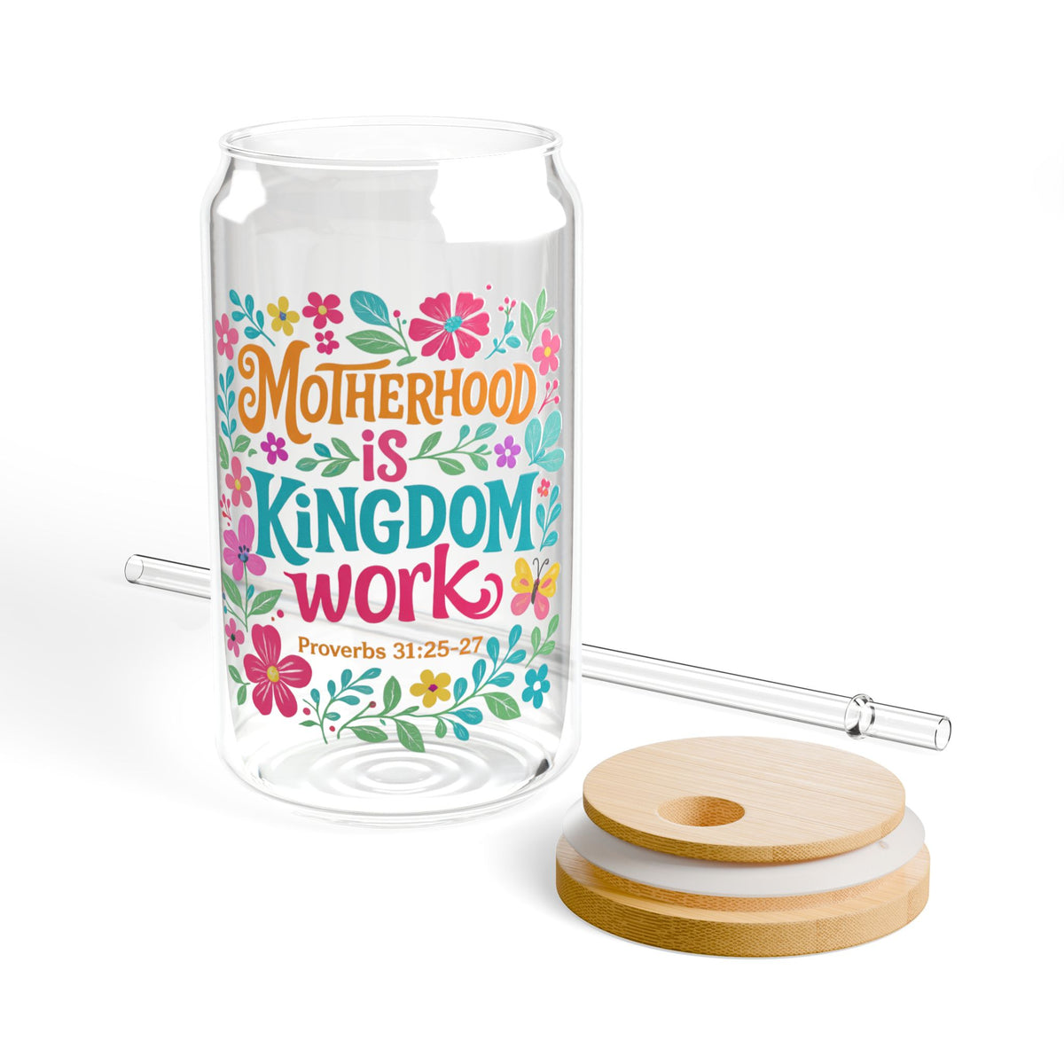 Motherhood Is Kingdom Work Sipper Glass 16oz Reusable Drink Jar with Lid & Straw