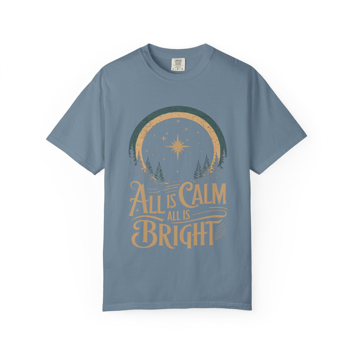All Is Calm & Bright Christmas Eve Distressed T-Shirt Christian Graphic Tee