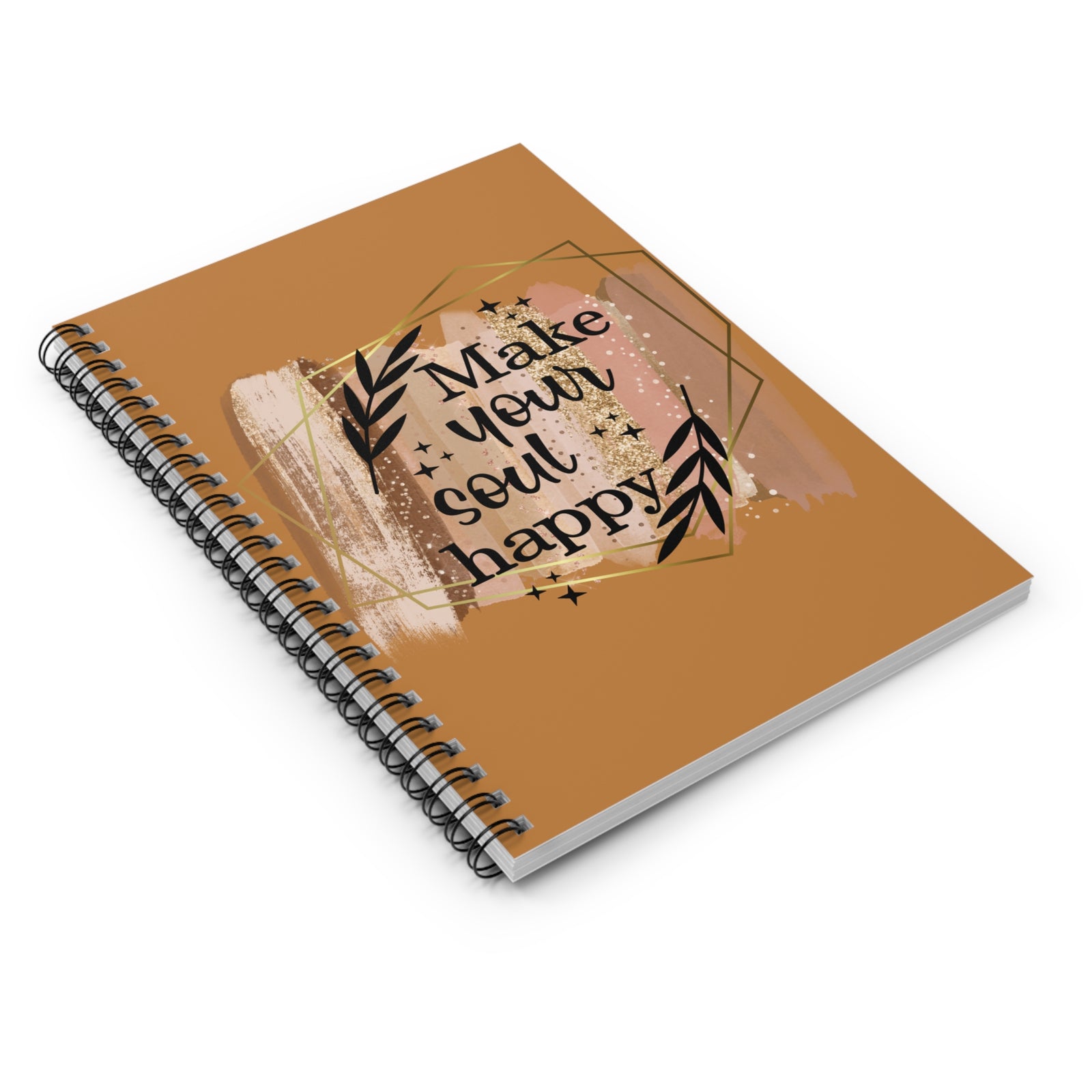 Make Your Soul Happy Spiral Notebook Inspirational Ruled Journal
