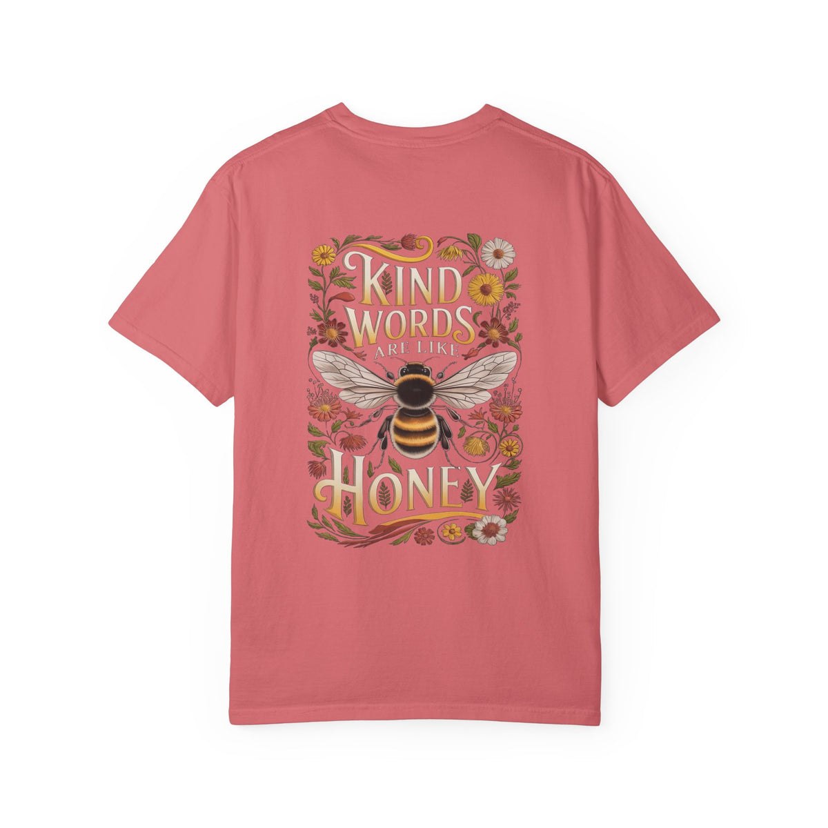 Kind Words are Like Honey T-Shirt Proverbs Bee Floral Tee