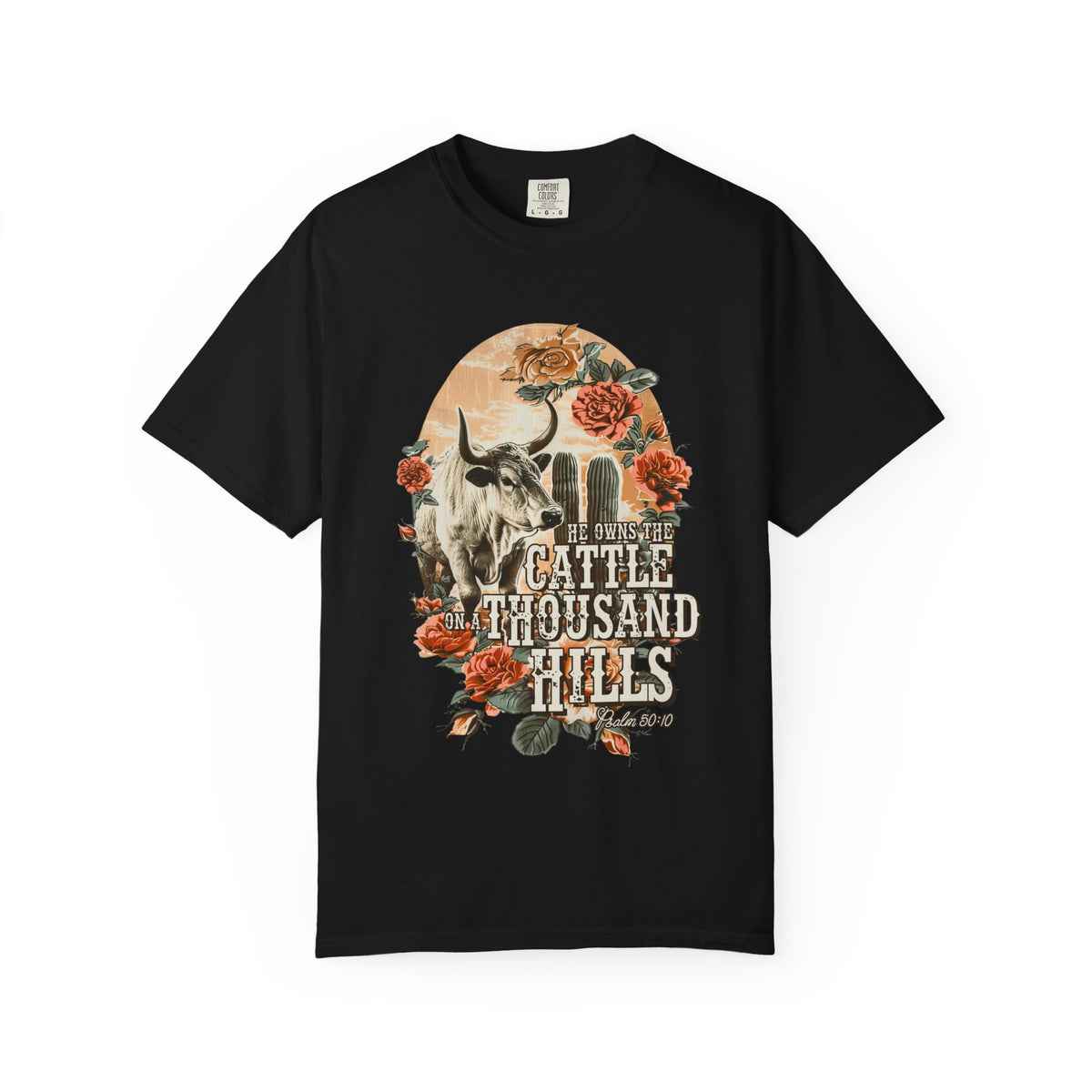 He Owns the Cattle on a Thousand Western Longhorn T-Shirt Christian Graphic Tee