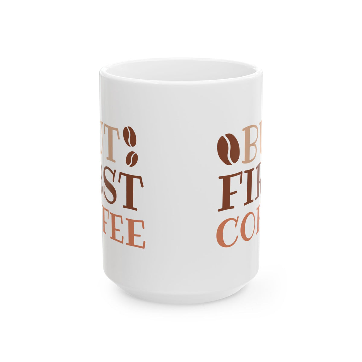 Best First Coffee Cute Ceramic Mug Coffee Cup (11oz & 15oz)