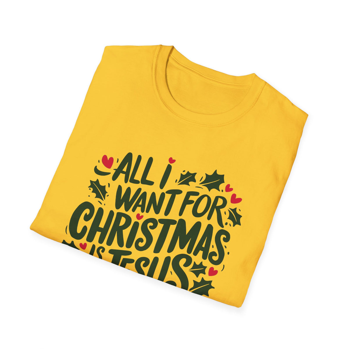 All I Want for Christmas is Jesus Tee Christian Graphic T-Shirt