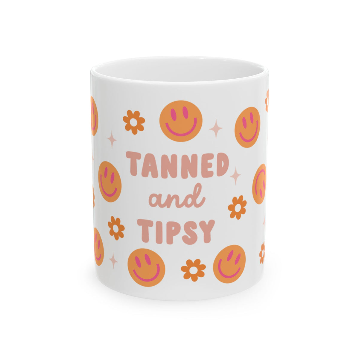 Tanned & Tipsy Cute Ceramic Mug Coffee Cup (11oz & 15oz)