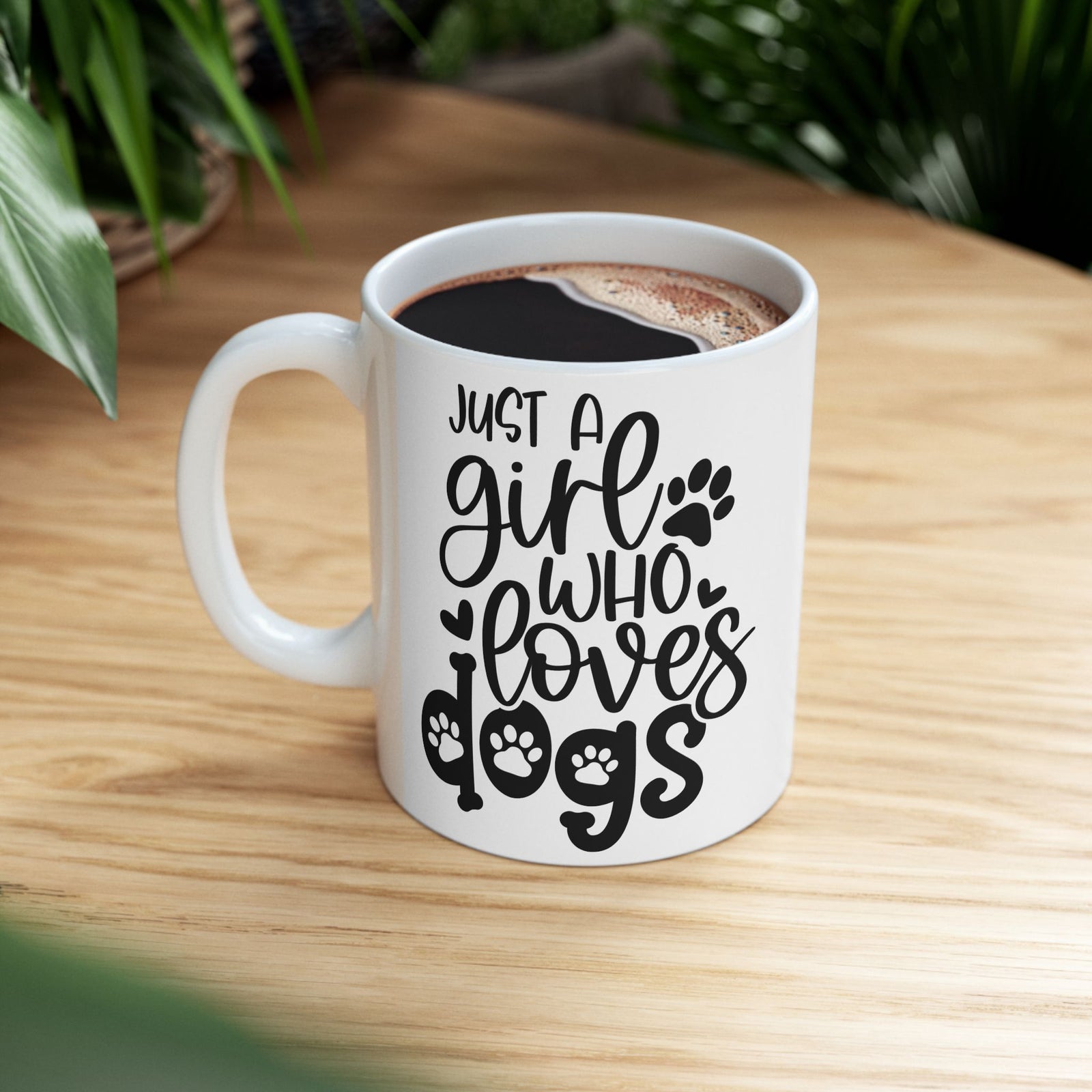 Just A Girl Who Loves Dogs Cute Ceramic Mug Coffee Cup (11oz & 15oz)