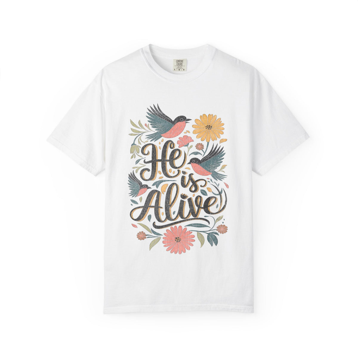 He Is Alive Birds & Floral Easter Unisex Graphic T‑Shirt Distressed Christian Tee