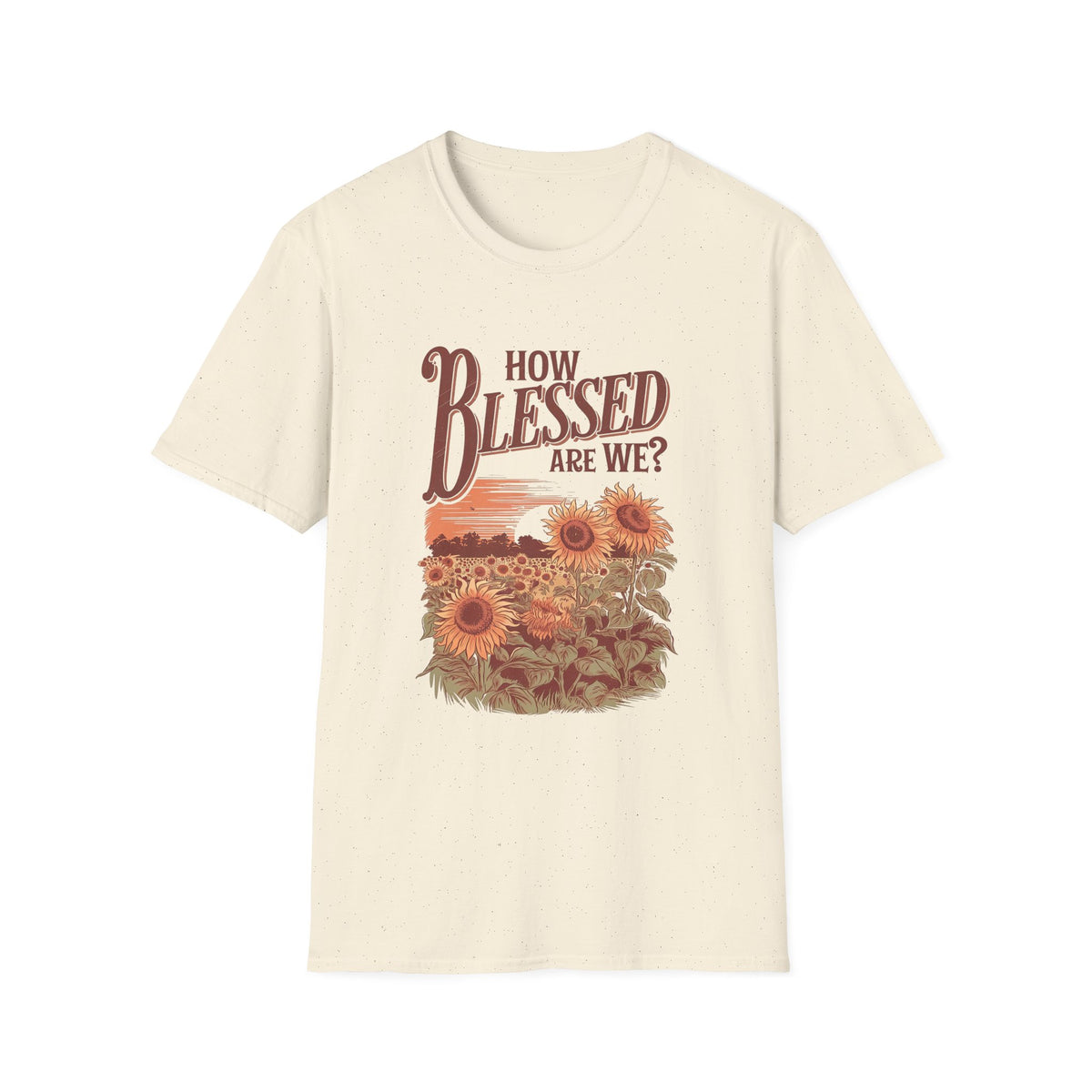 How Blessed Are We Sunflower T-Shirt Inspirational Christian Tee