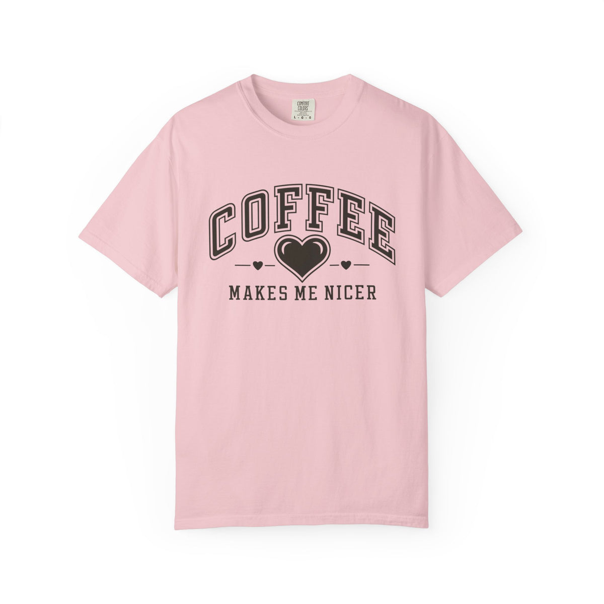 Coffee Makes Me Nicer T-Shirt Coffee Lovers Graphic Tee