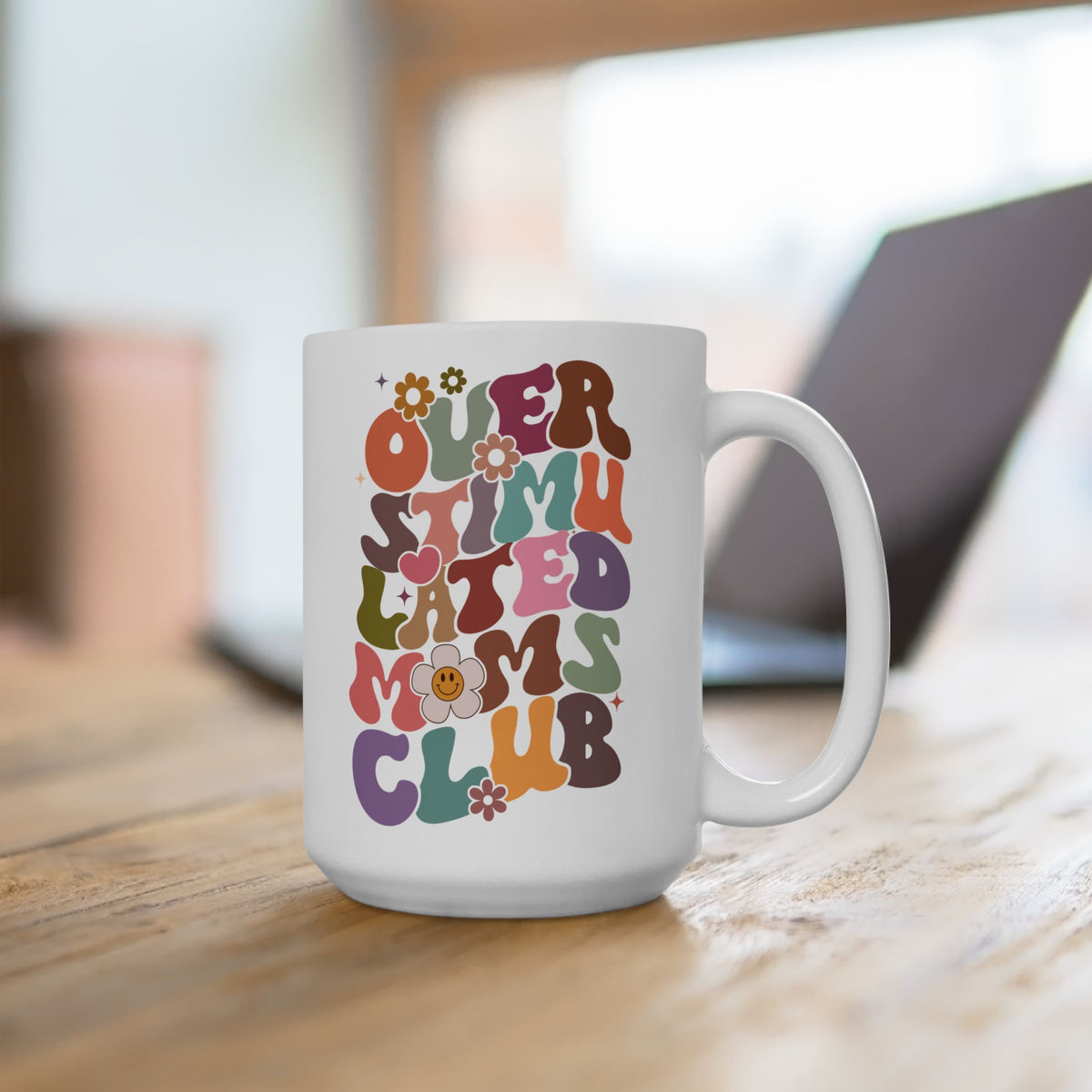 Overstimulated Moms Club Retro Rainbow Cute Ceramic Mug Coffee Cup (11oz & 15oz)