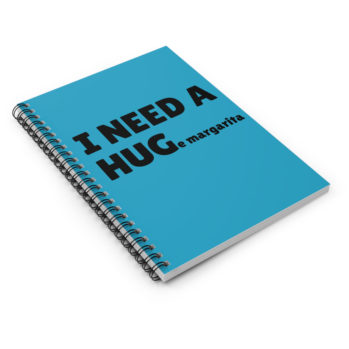 I Need a Hug(e) Margarita Spiral Notebook Funny Cocktail Ruled Journal