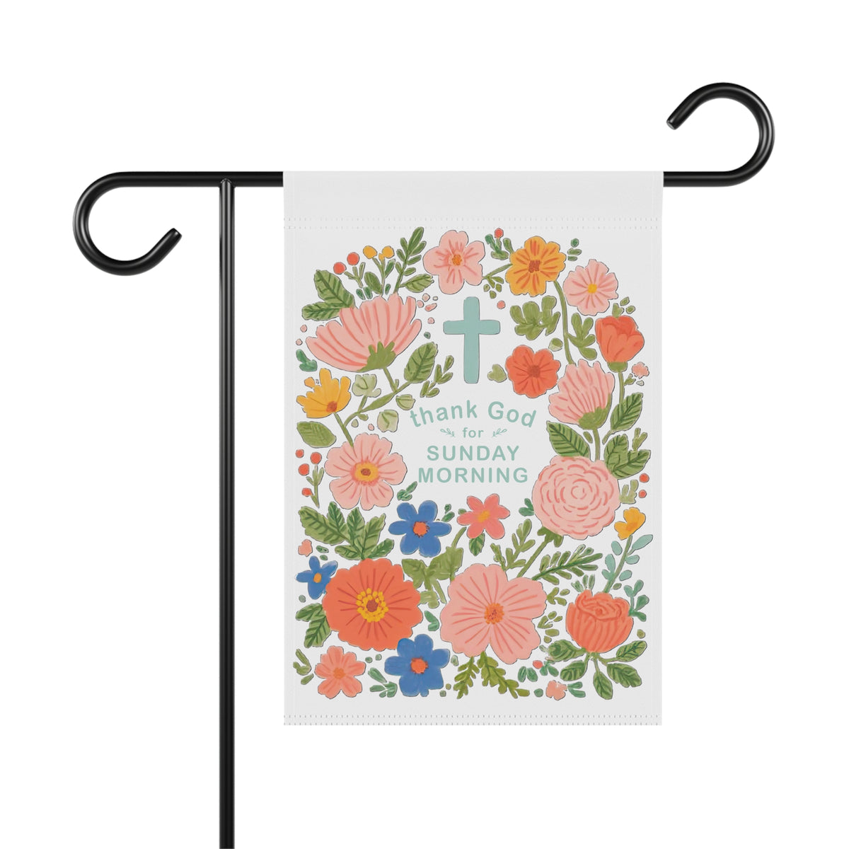 Thank God for Sunday Morning Floral Garden Flag Cross Yard Banner