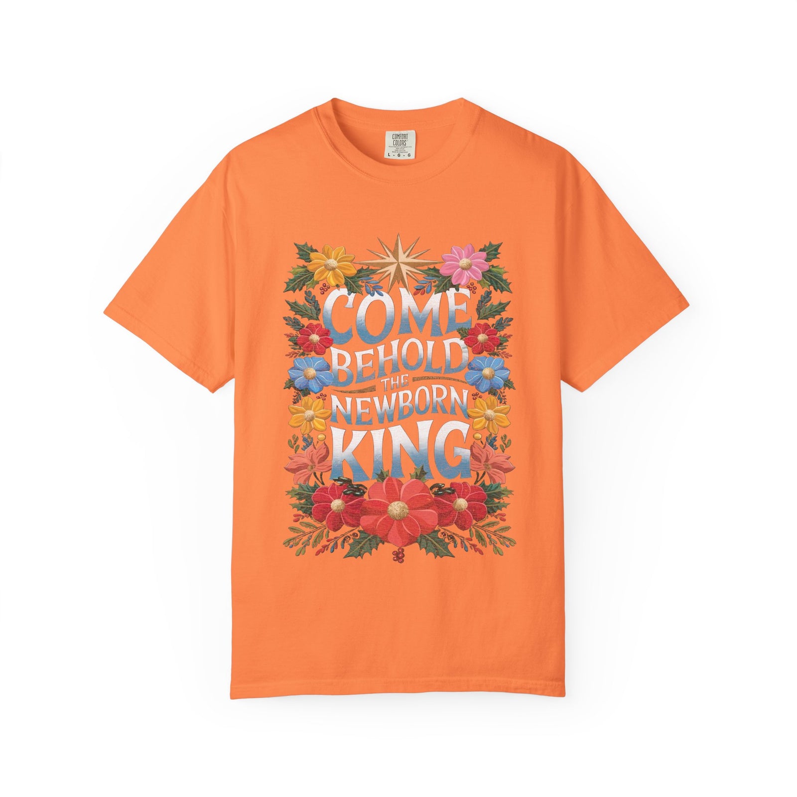Come & Behold the Newborn King Christmas T-Shirt Christian Graphic Tee