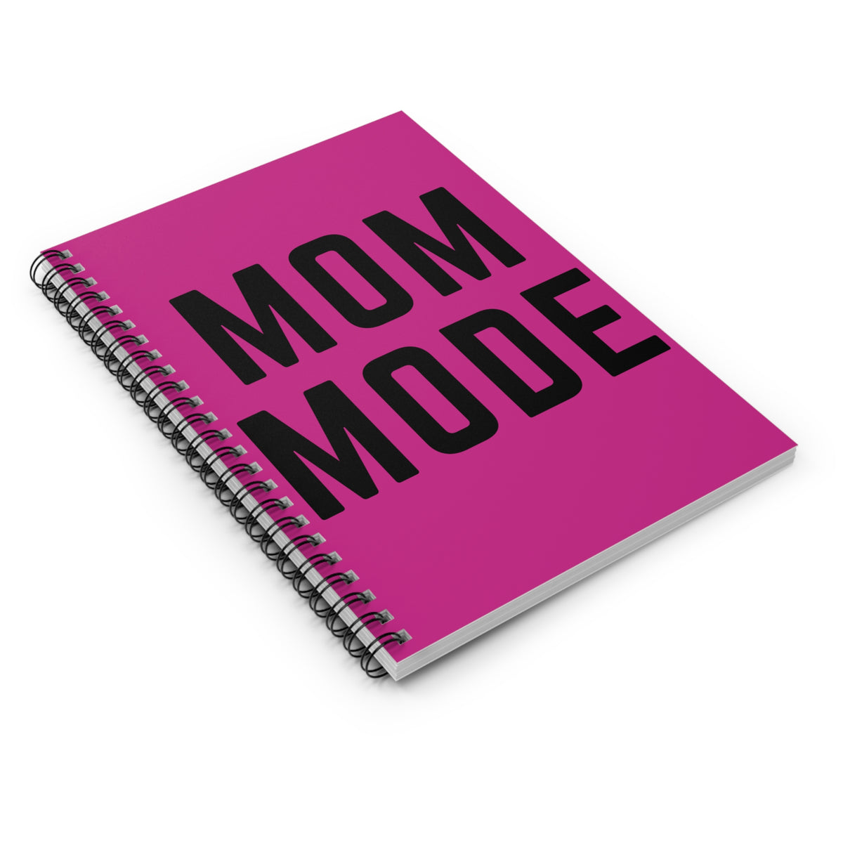 Mom Mode Spiral Notebook Ruled Journal for Busy Moms