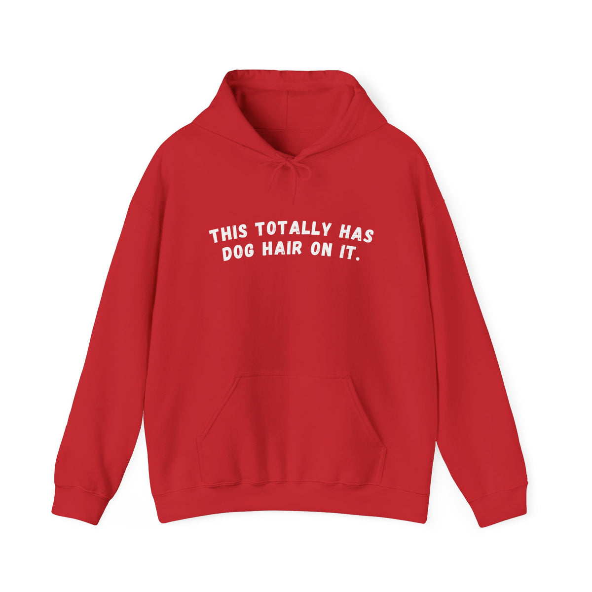 This Totally Has Dog Hair On It Cozy Pet Lover Pullover Hoodie Hooded Sweatshirt - Sydney So Sweet