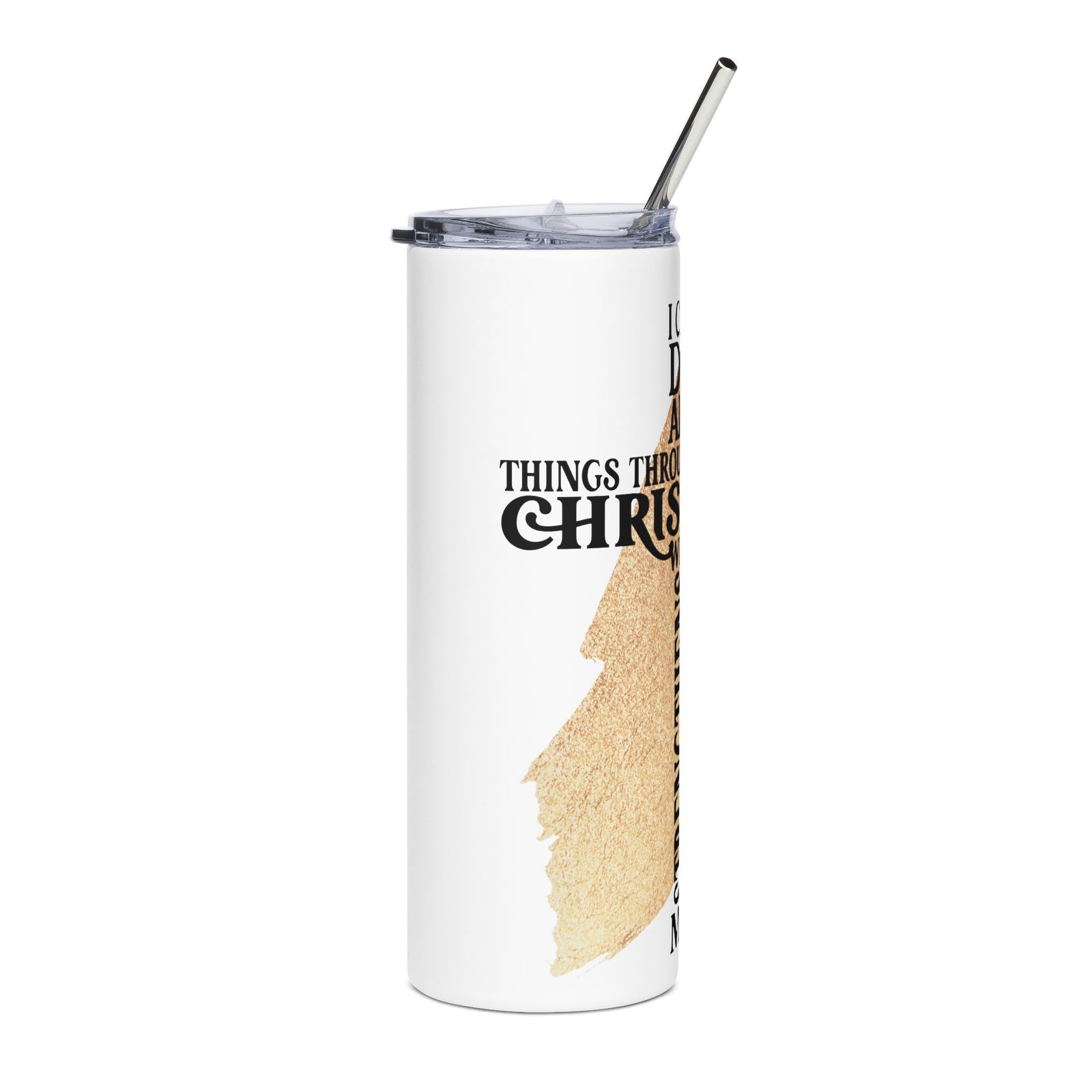 All Things Through Christ 20oz Stainless Tumbler Insulated Christian Travel Cup - Sydney So Sweet