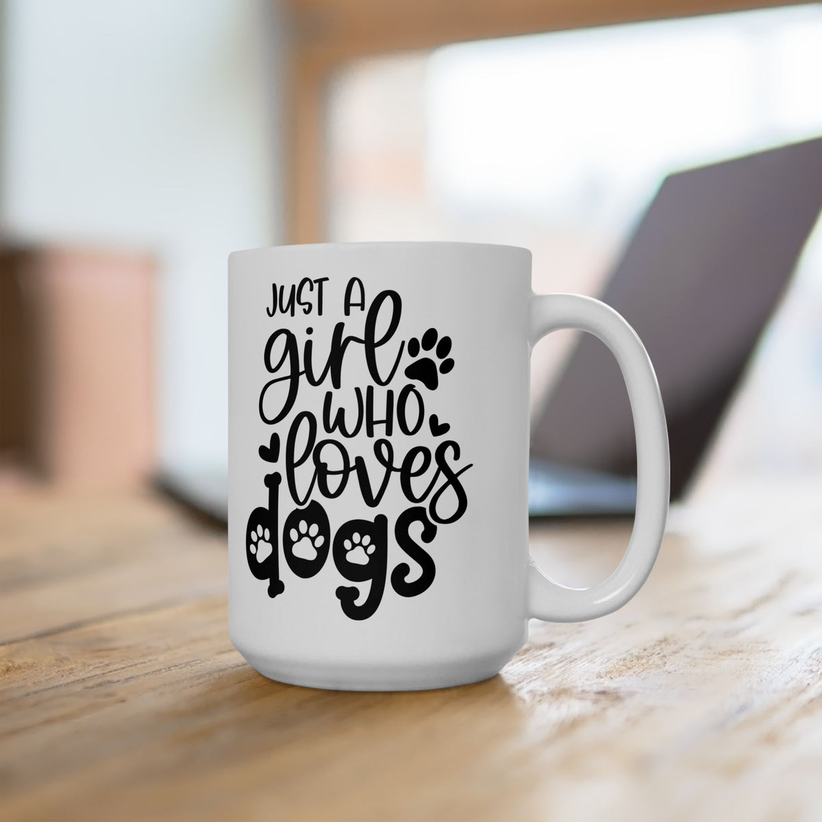 Just A Girl Who Loves Dogs Cute Ceramic Mug Coffee Cup (11oz & 15oz)