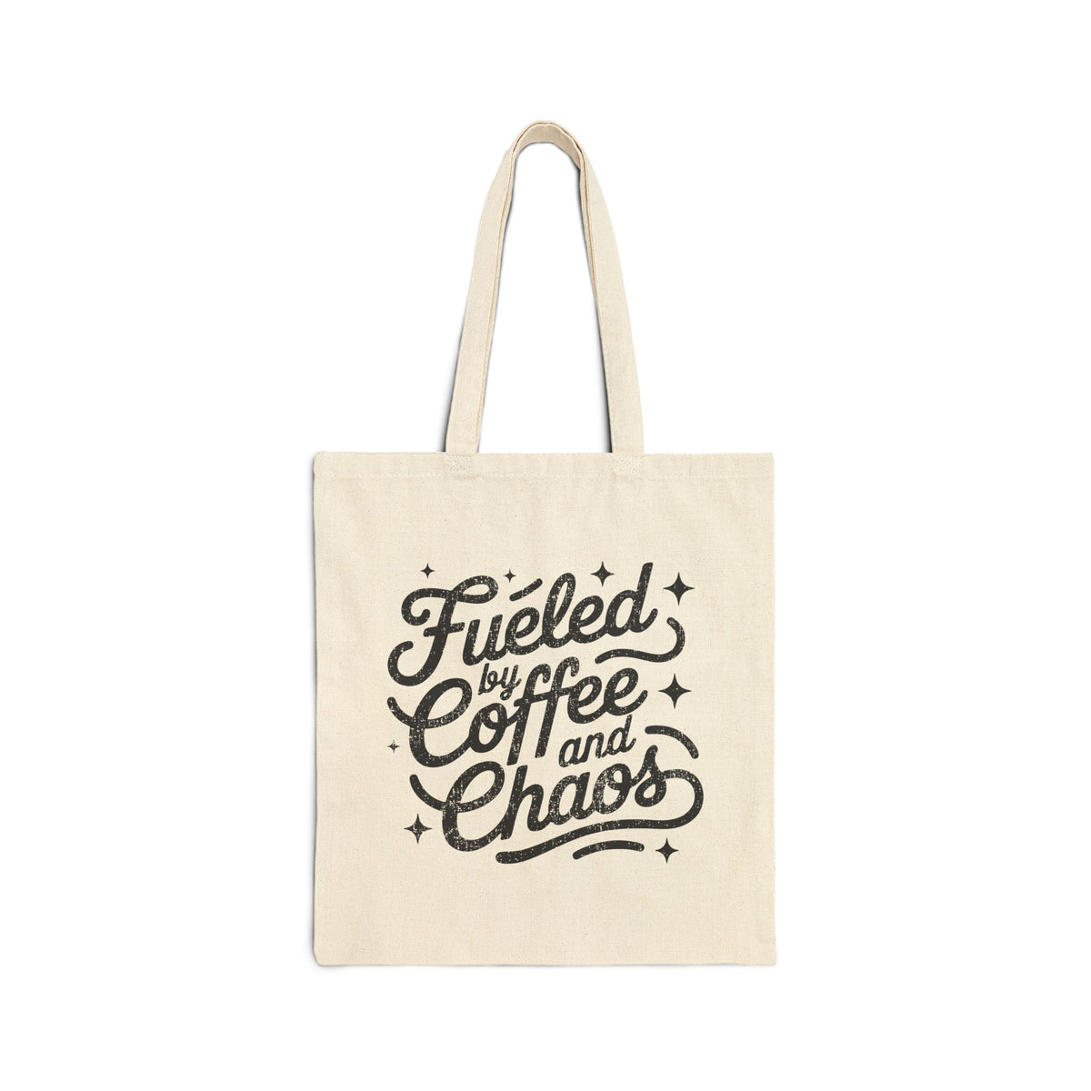Fueled by Coffee and Chaos Cotton Canvas Market Tote Bag