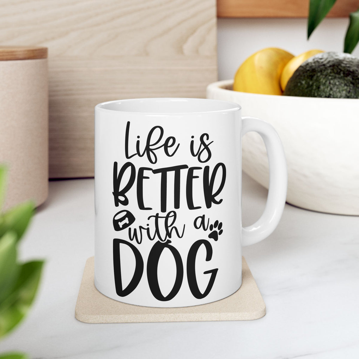 Life is Better with a Dog Cute Ceramic Mug Coffee Cup (11oz & 15oz)