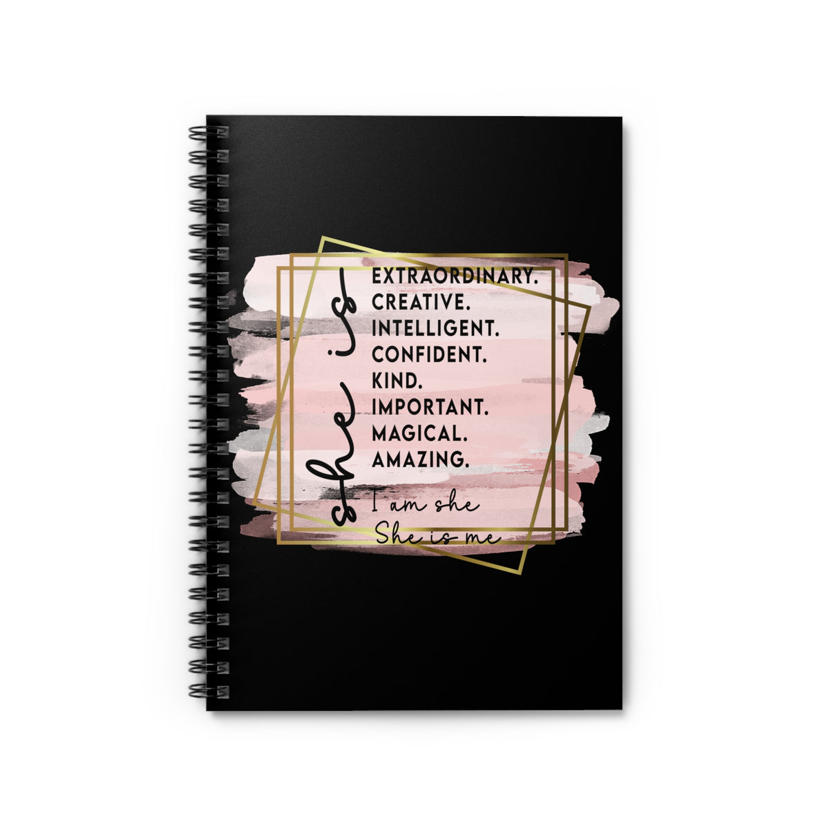 I Am She She is Me Inspirational Spiral Notebook Empowerment Journal for Women