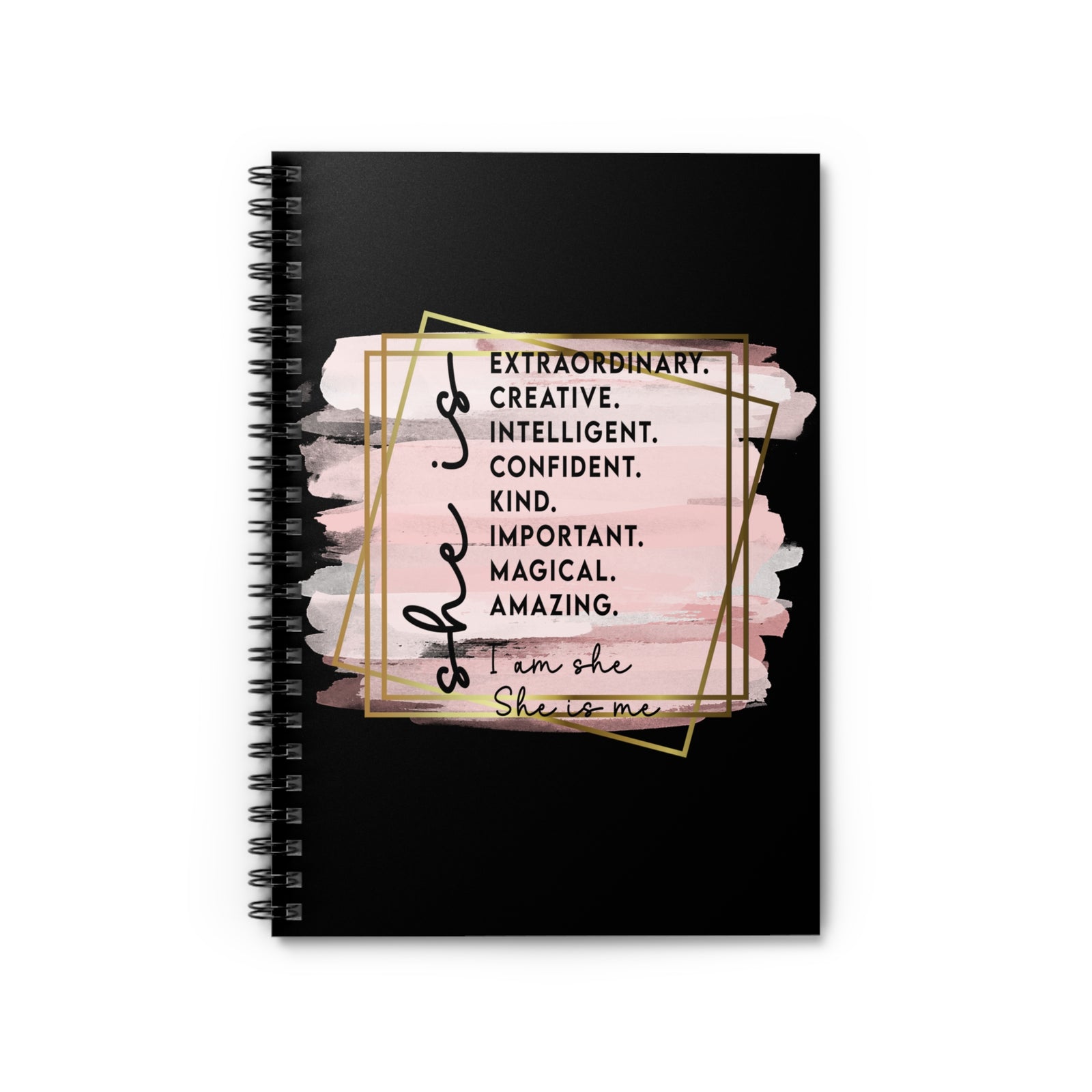 I Am She She is Me Inspirational Spiral Notebook Empowerment Journal for Women