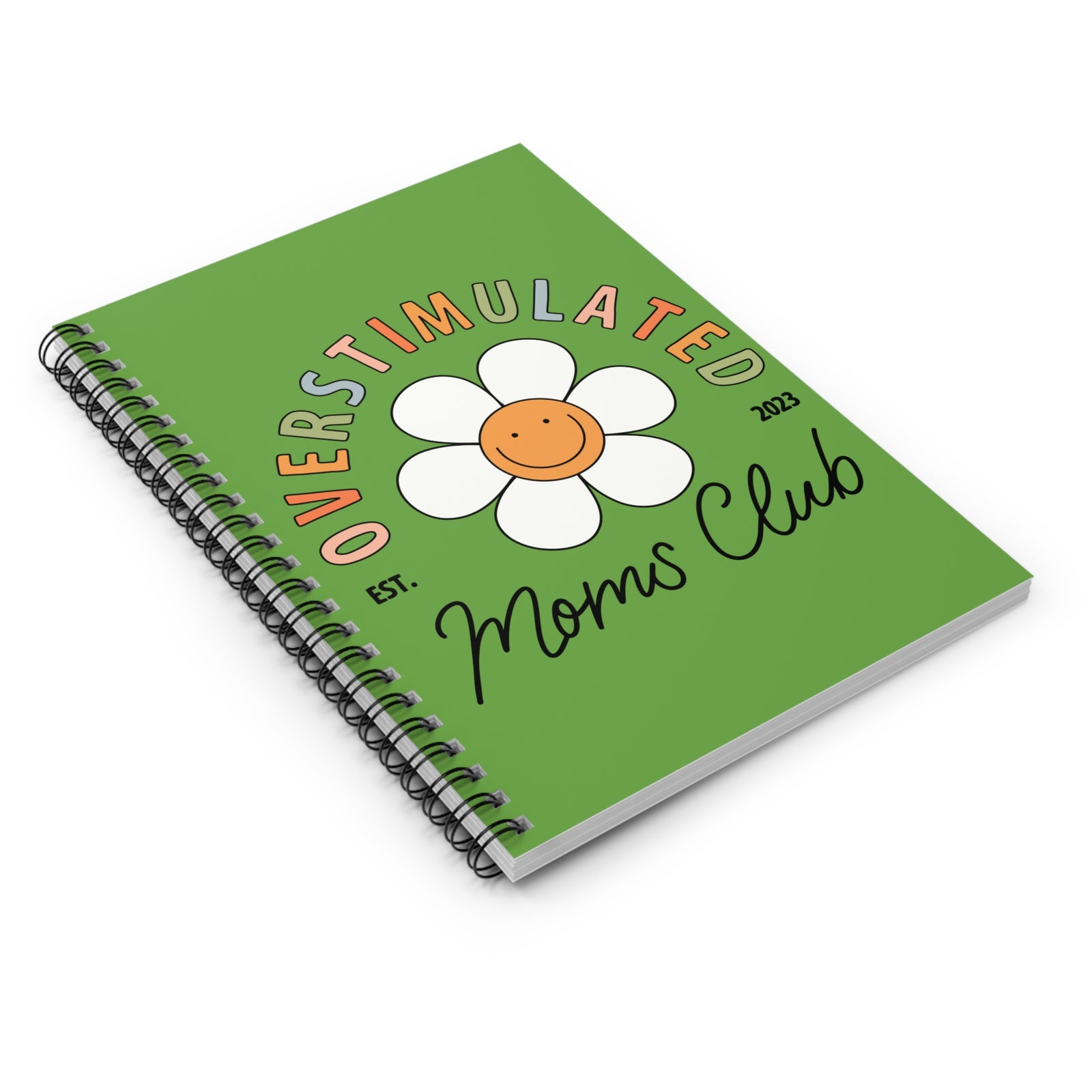 Overstimulated Moms Club Spiral Notebook Cute Daisy Journal for Busy Moms