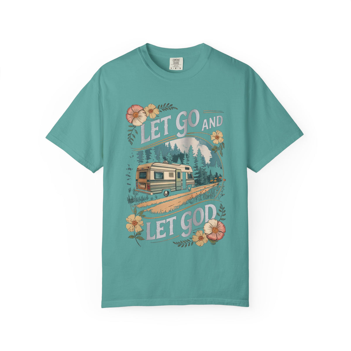 Let Go and Let God T-Shirt RV Camping Christian Graphic Tee