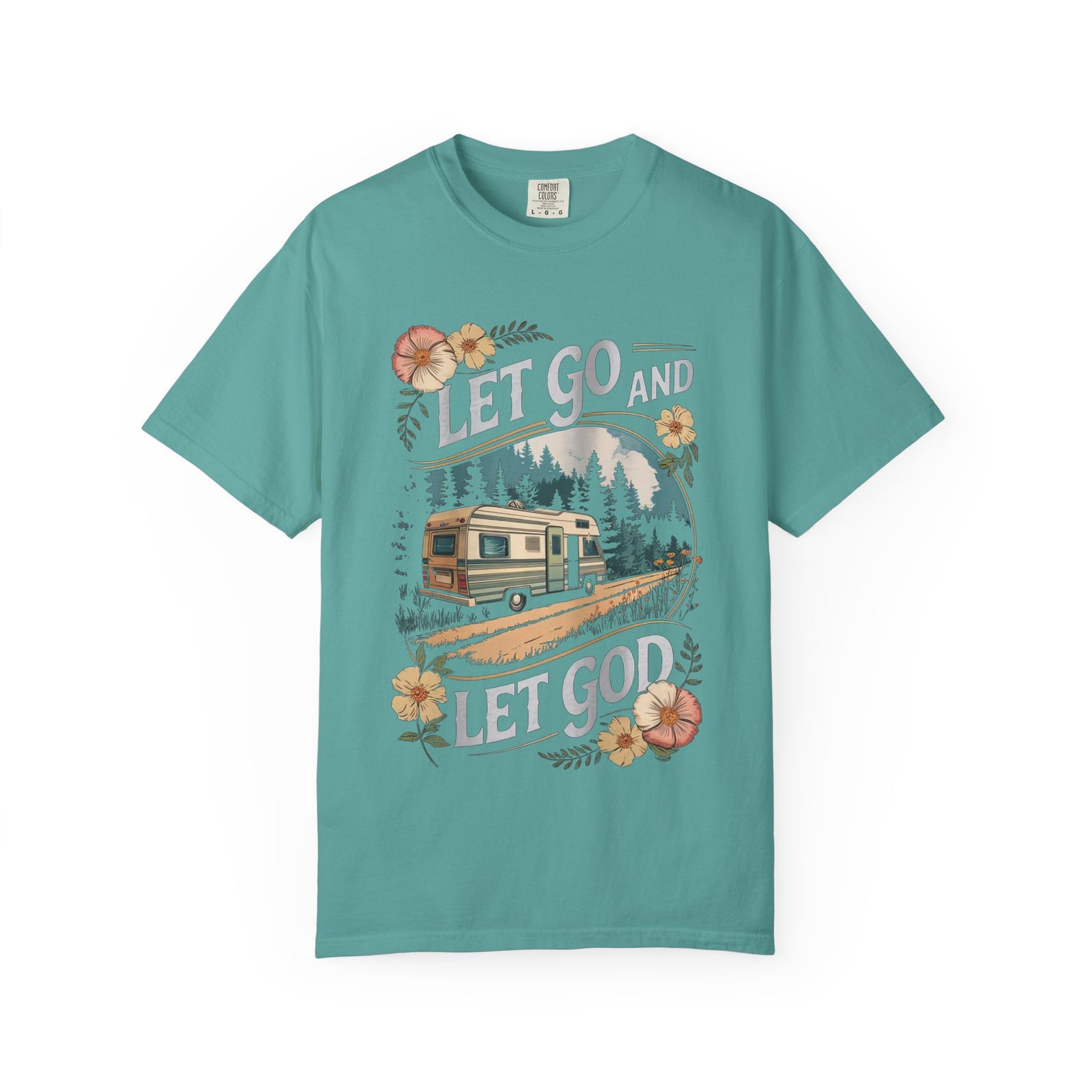 Let Go and Let God T-Shirt RV Camping Christian Graphic Tee