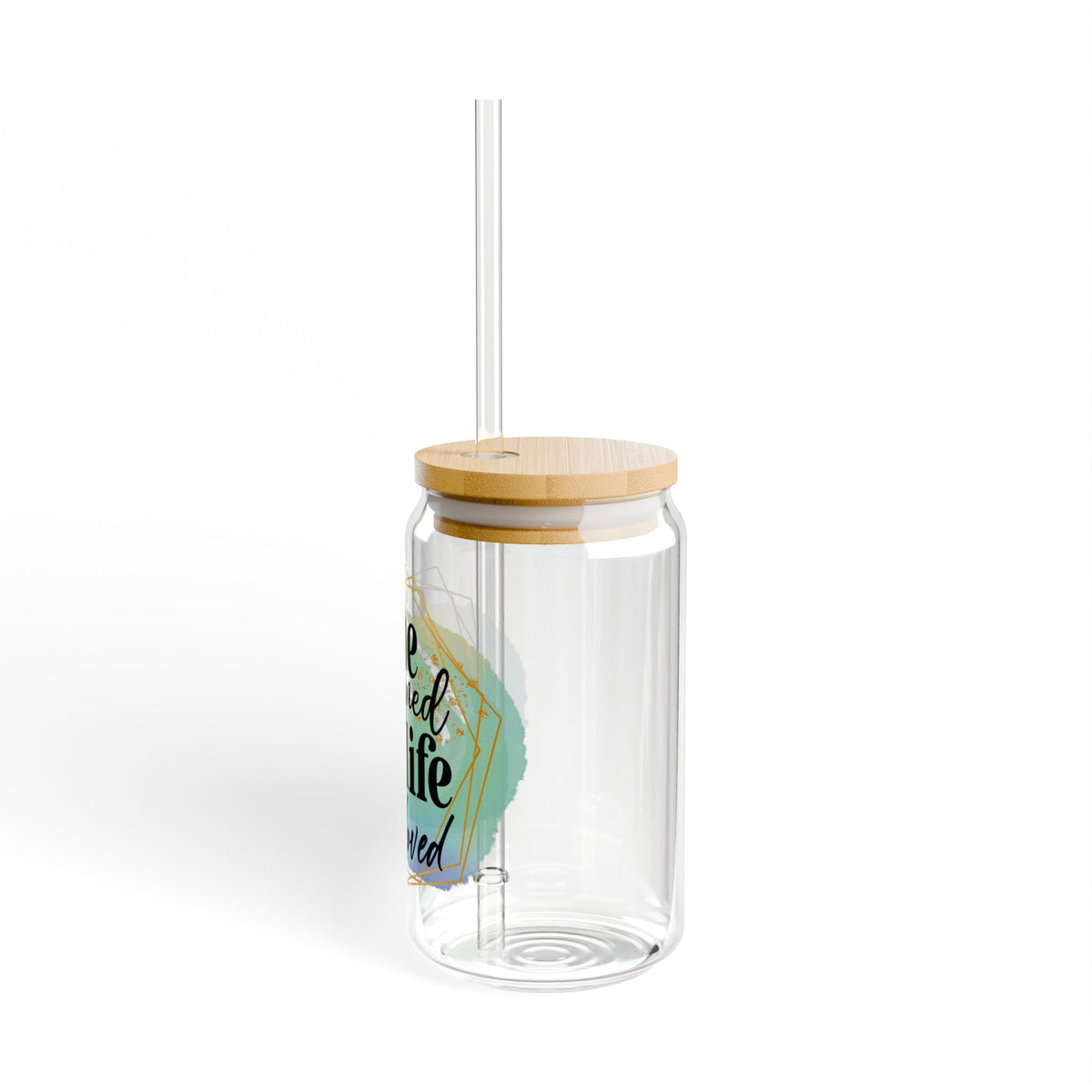 She Designed The Life She Loved Inspirational Tumbler Sipper Glass 16oz — Reusable Drink Jar with Lid & Straw - Sydney So Sweet