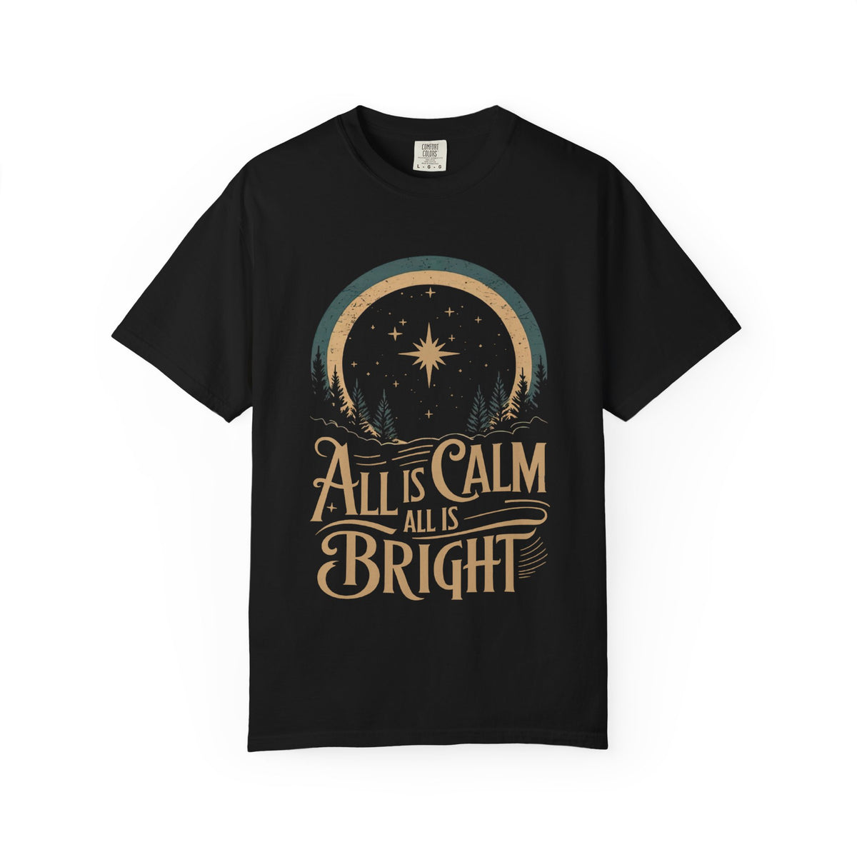 All Is Calm & Bright Christmas Eve Distressed T-Shirt Christian Graphic Tee