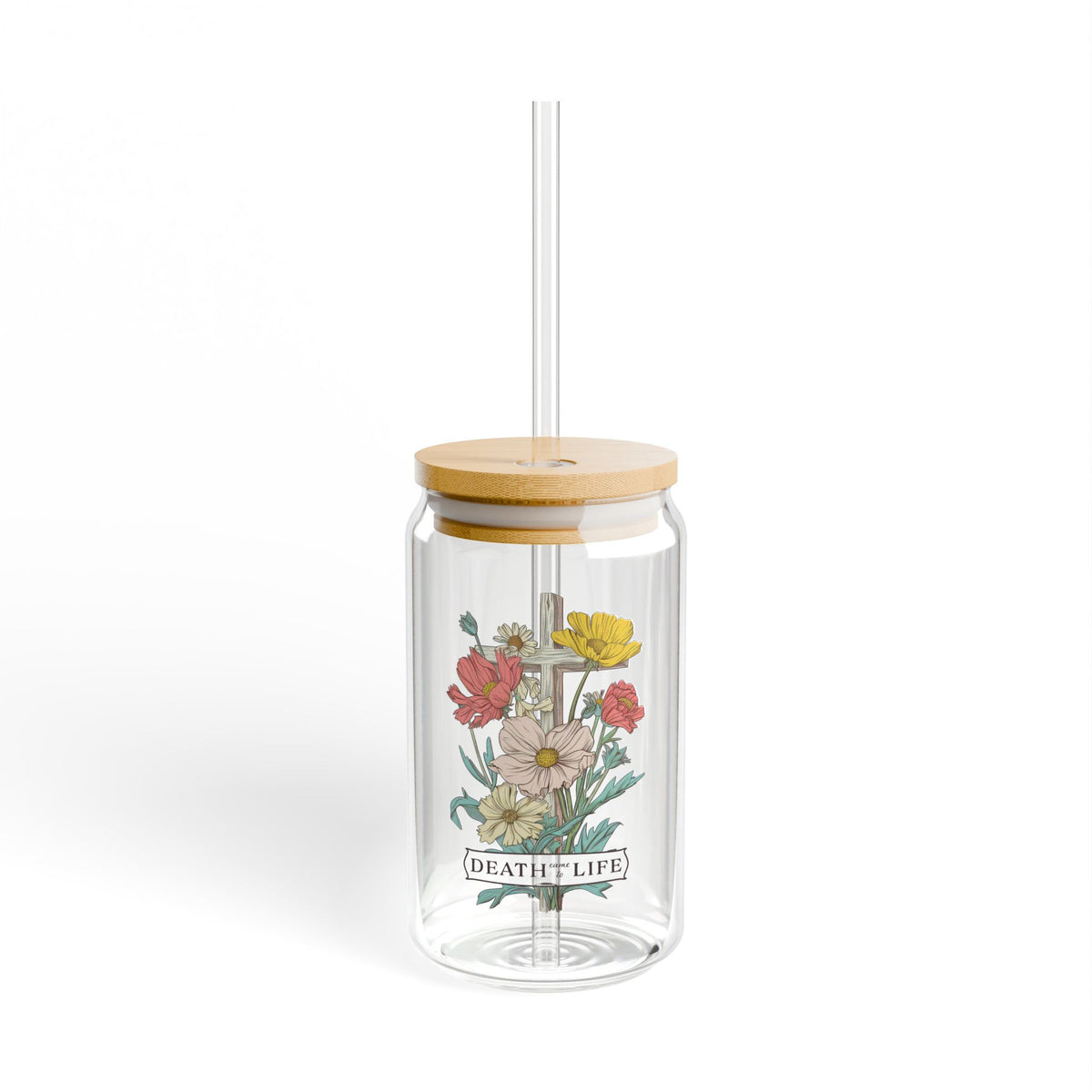 Death Came to Life Floral Cross Christian Sipper Glass 16oz Reusable Drink Jar with Lid & Straw