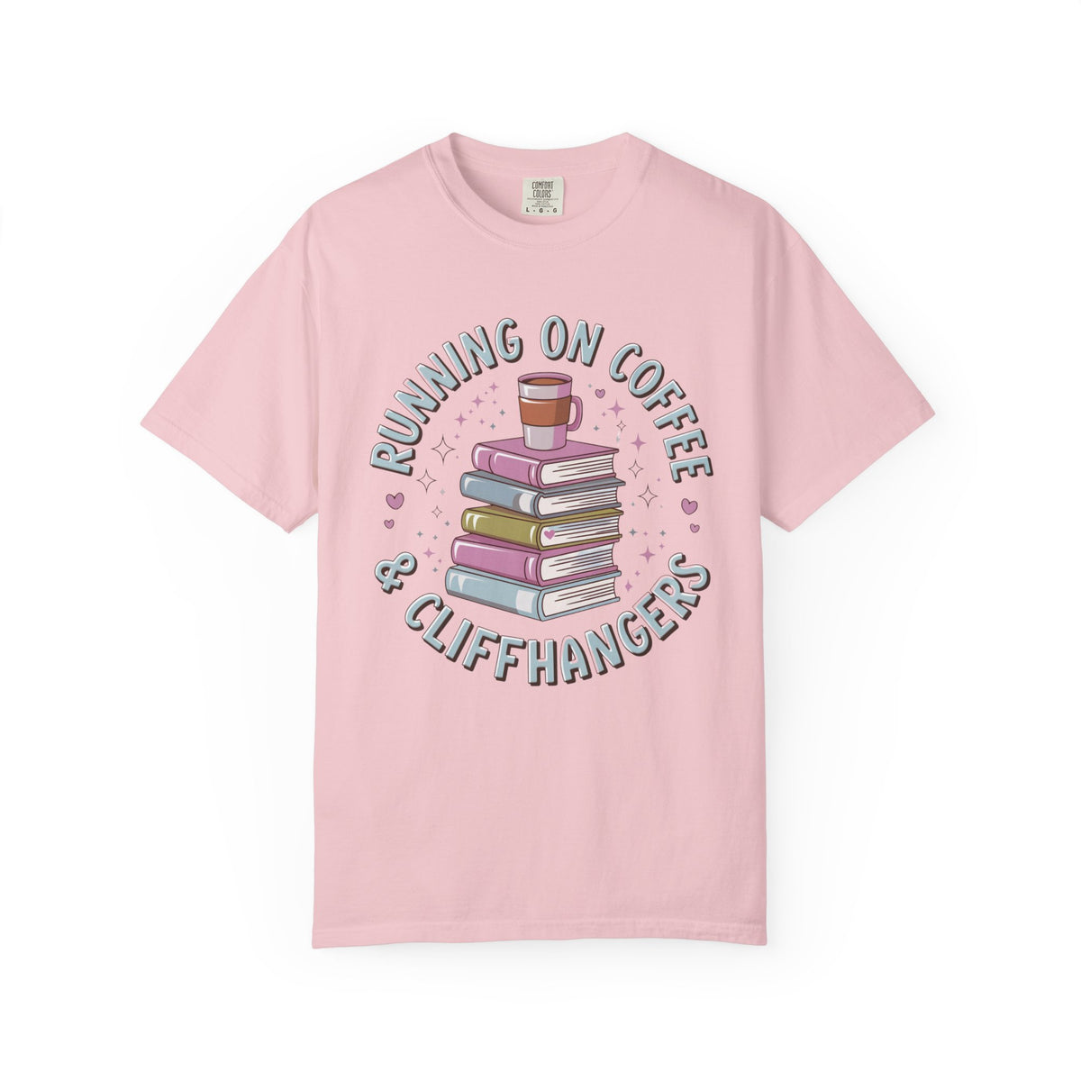 Running on Coffee & Cliffhangers Graphic T-Shirt Unisex Book Lover Short Sleeve Tee