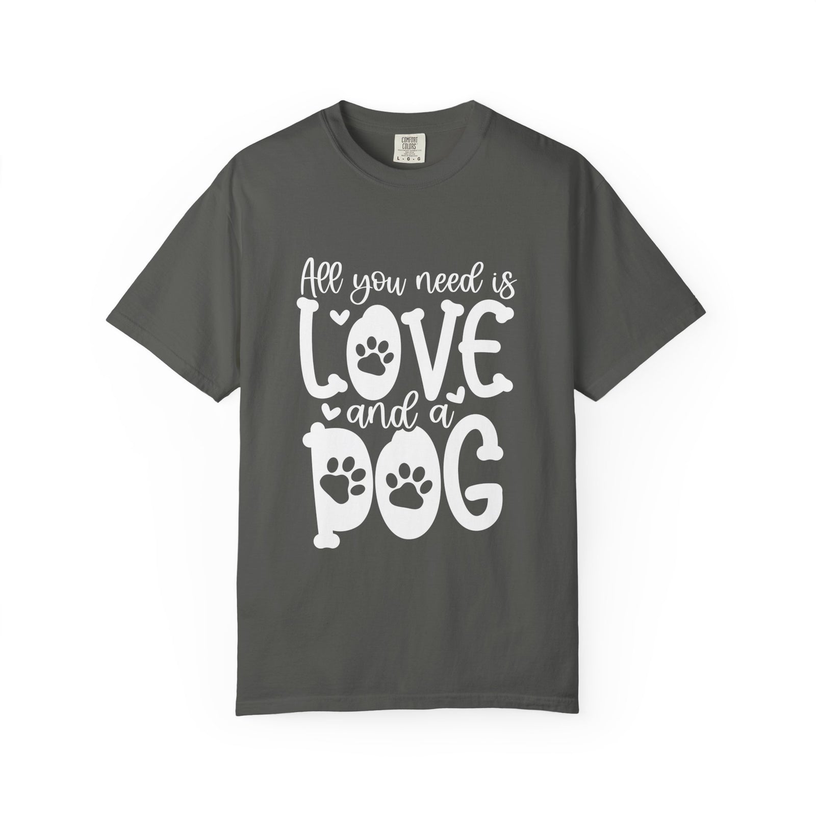 All You Need Is Love and a Dog Mom T-Shirt Cute Graphic Tee